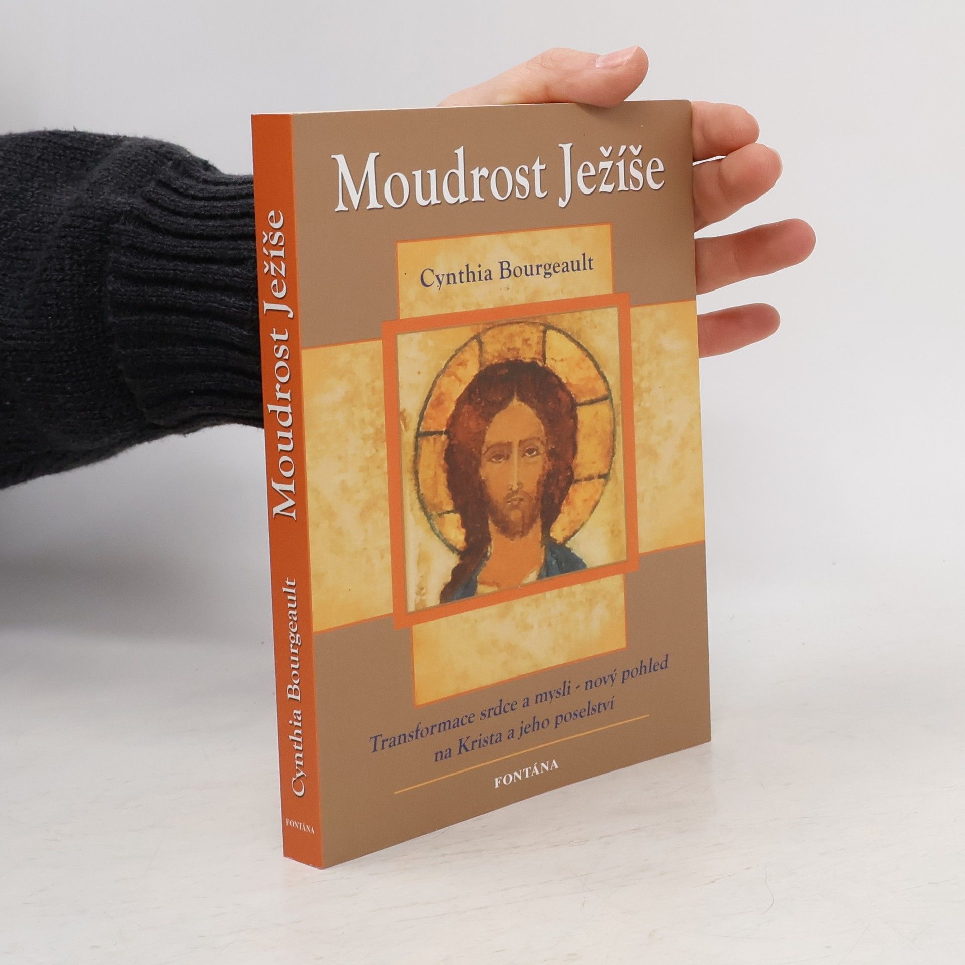 Cynthia Bourgeault Moudrost Ježíše