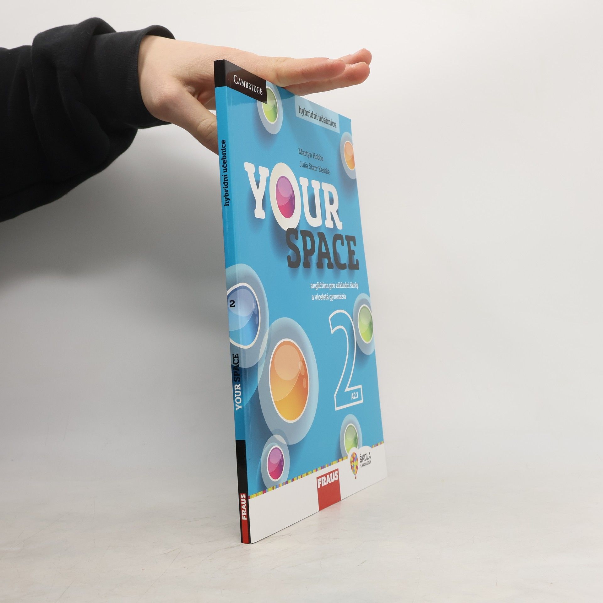 Lucie Betáková Your space 2. hybridní učebnice. angličtina pro základní školy a víceletá gymnázia