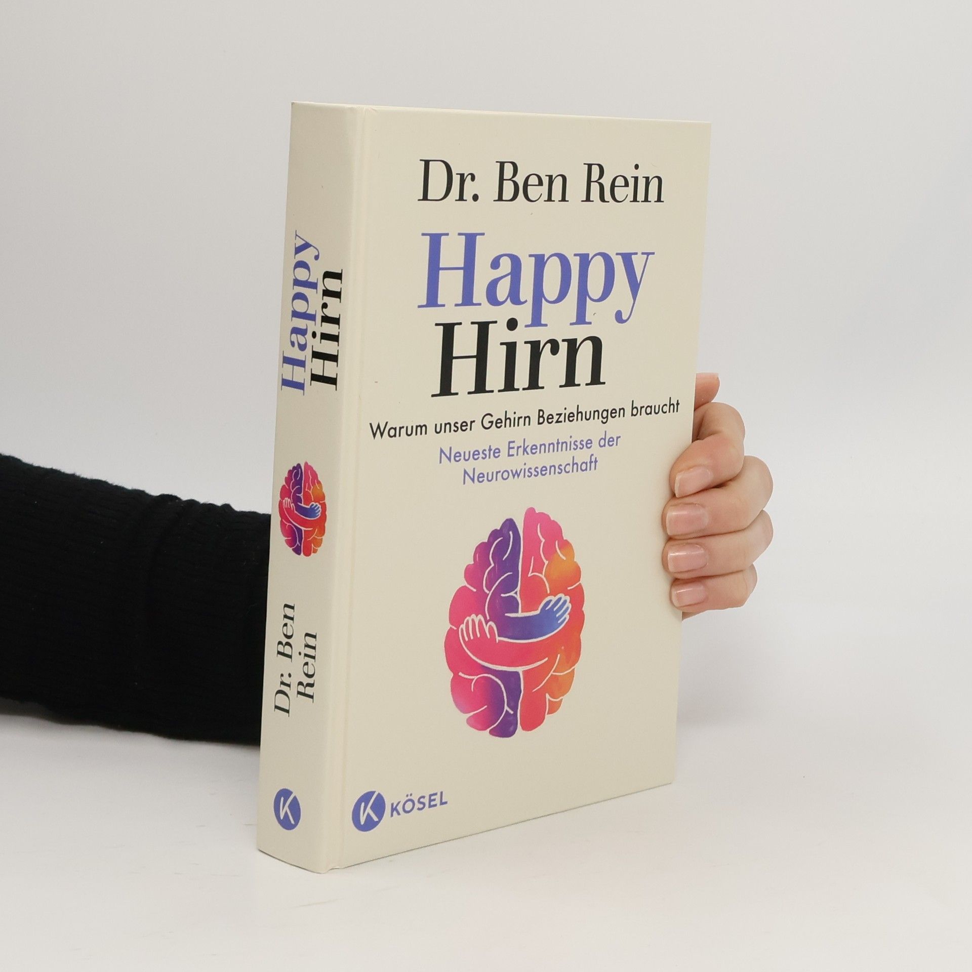 Dr. Ben Rein Happy Hirn