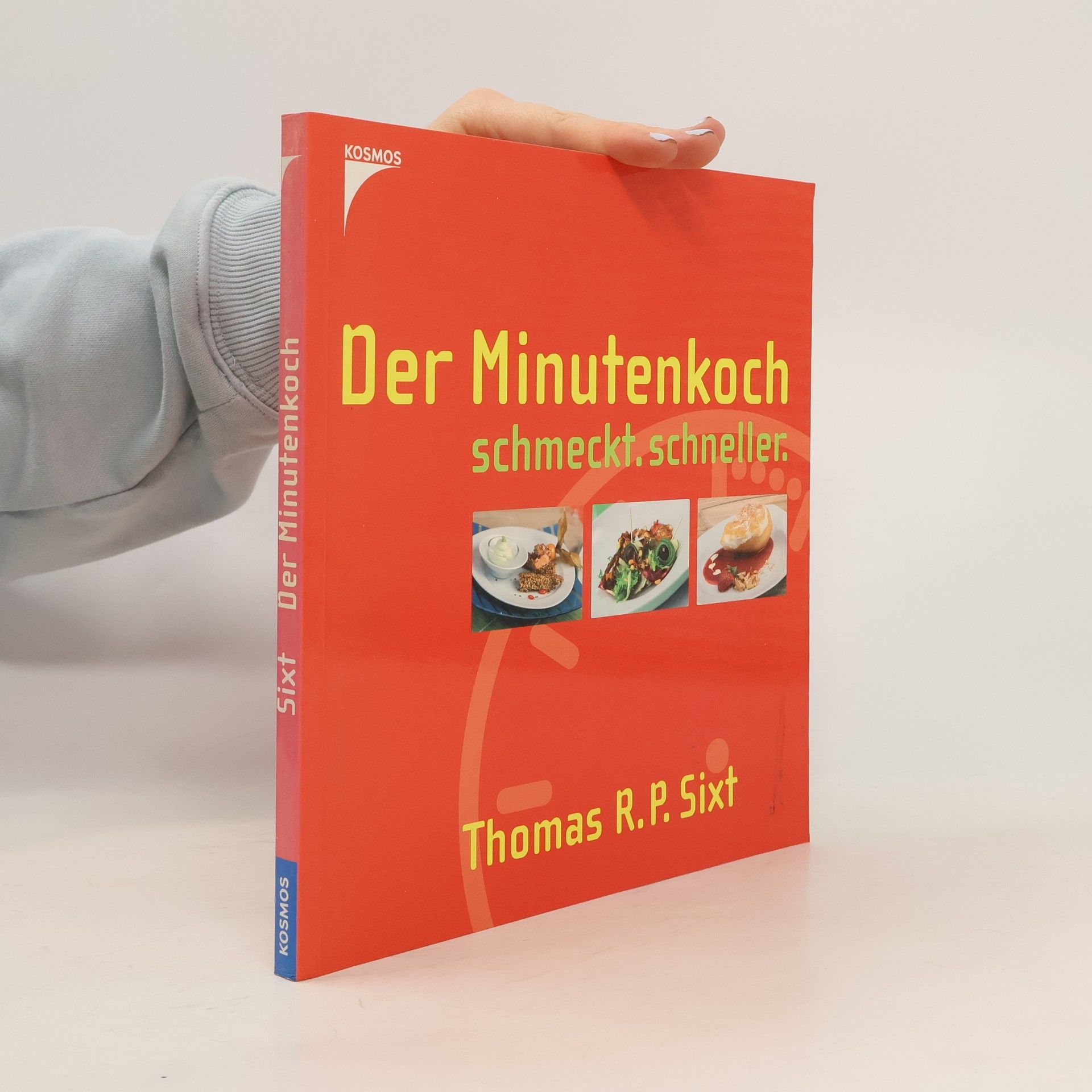 Thomas R. P. Sixt Der Minutenkoch