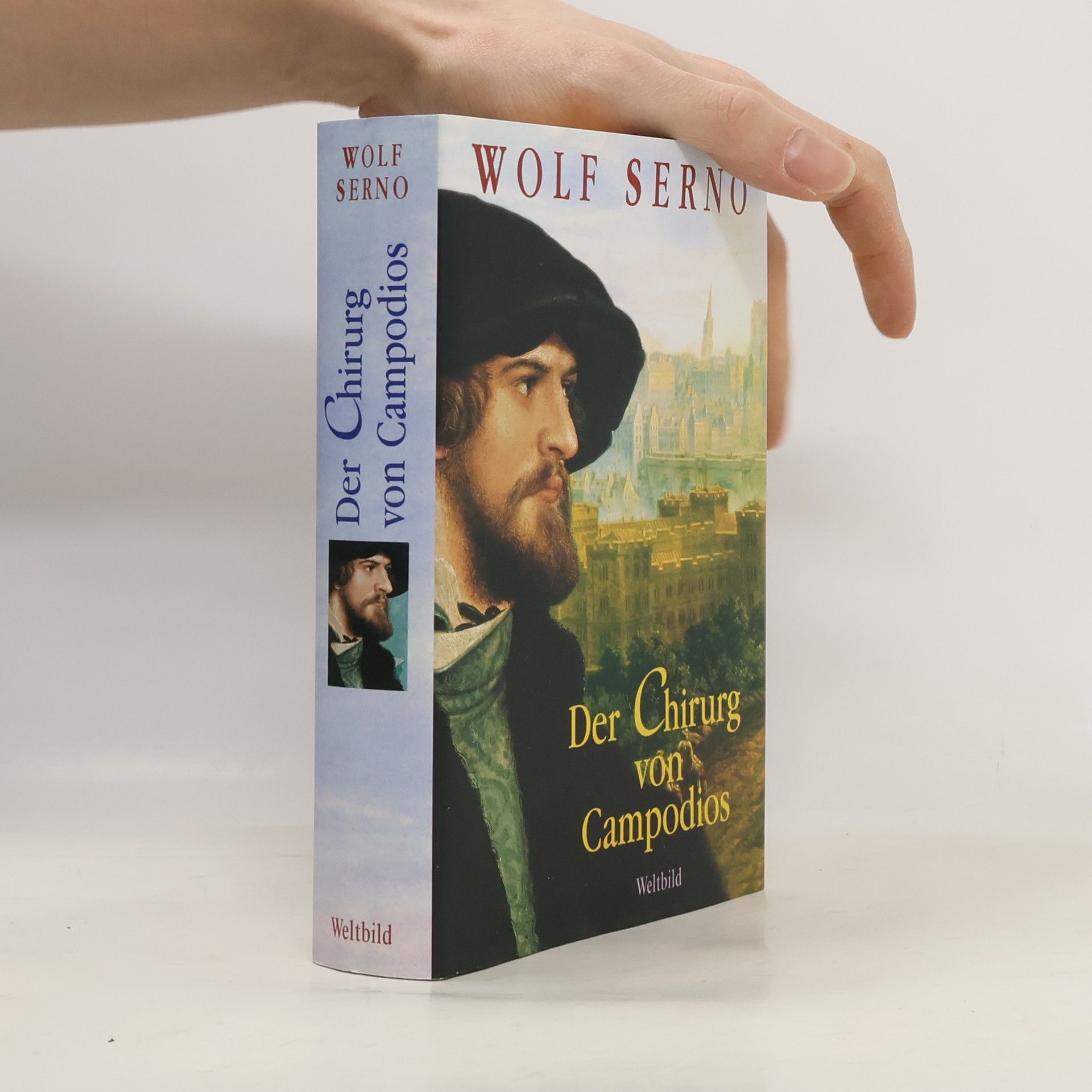Wolf Serno Der Chirurg von Campodios