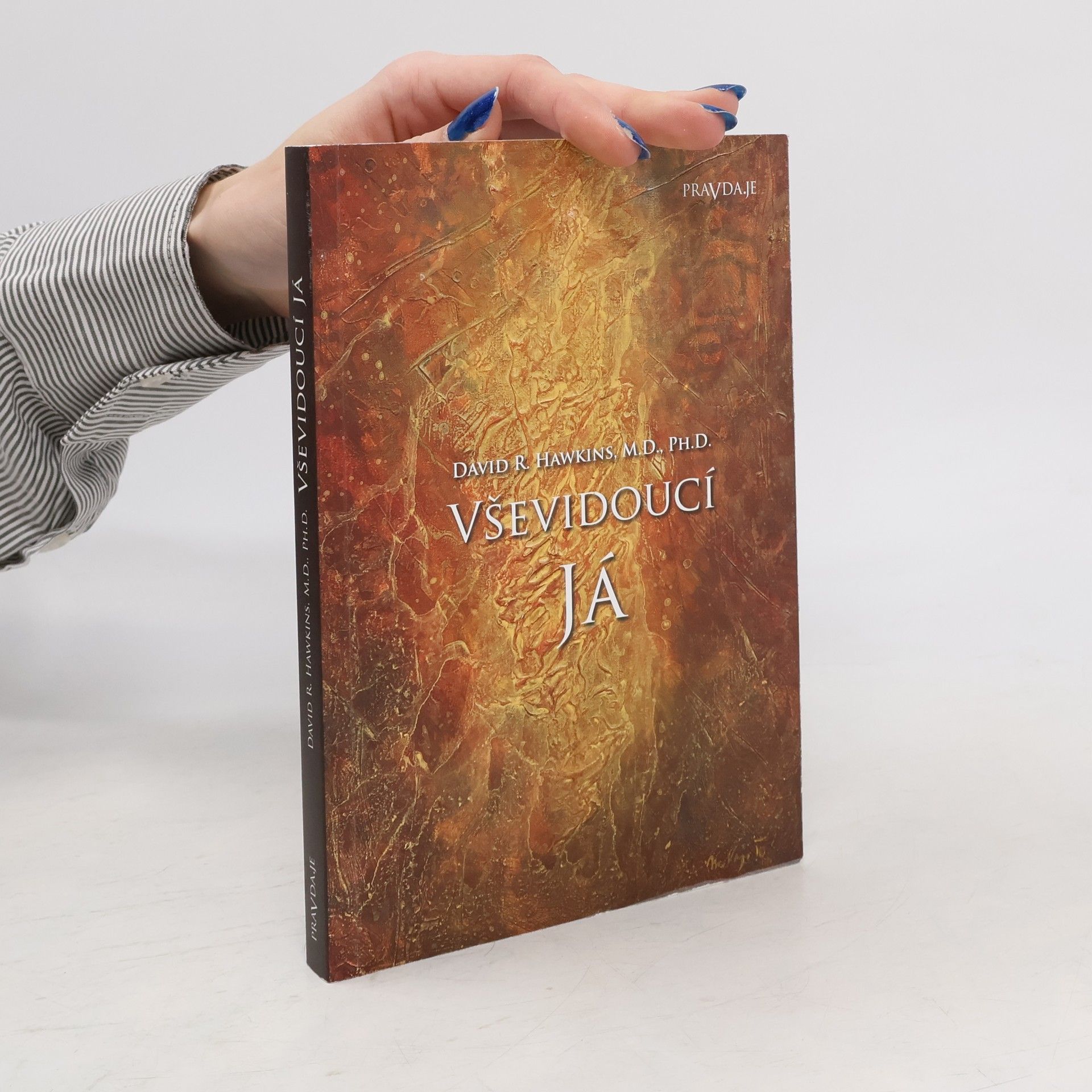 David R. Hawkins Vševidoucí já