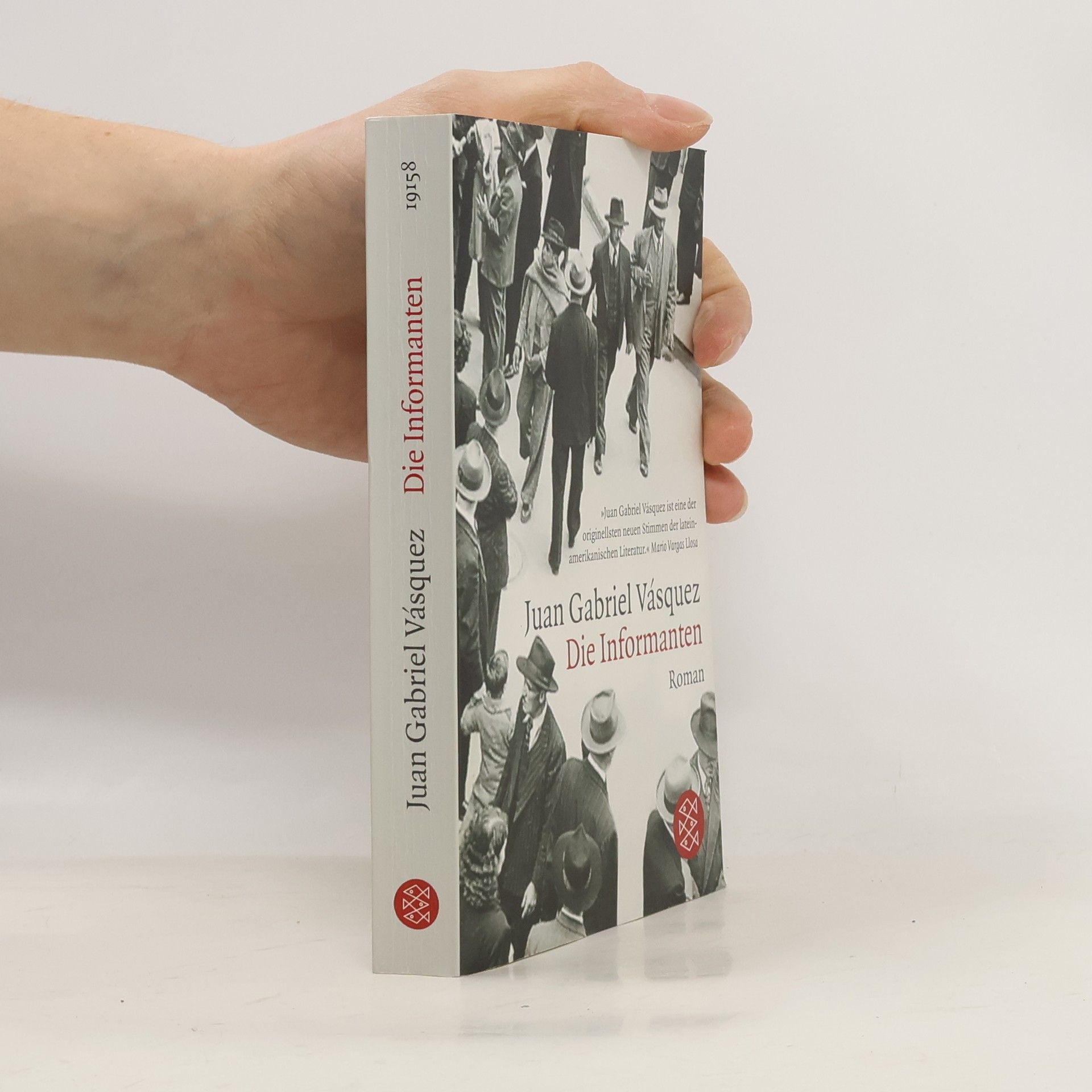 Juan Gabriel Vásquez Die Informanten