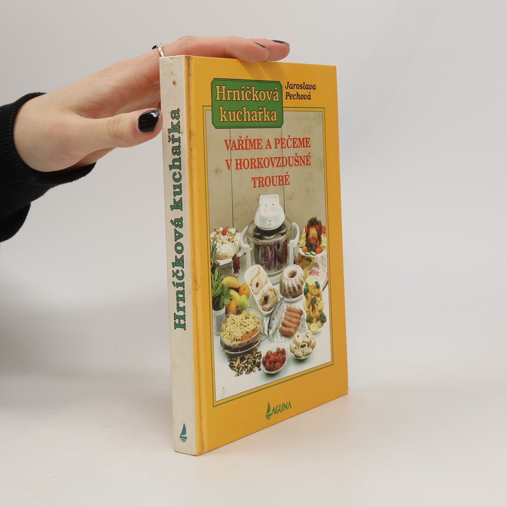 Autorenkollektiv Hrníčková kuchařka. Vaříme a pečeme v horkovzdušné troubě