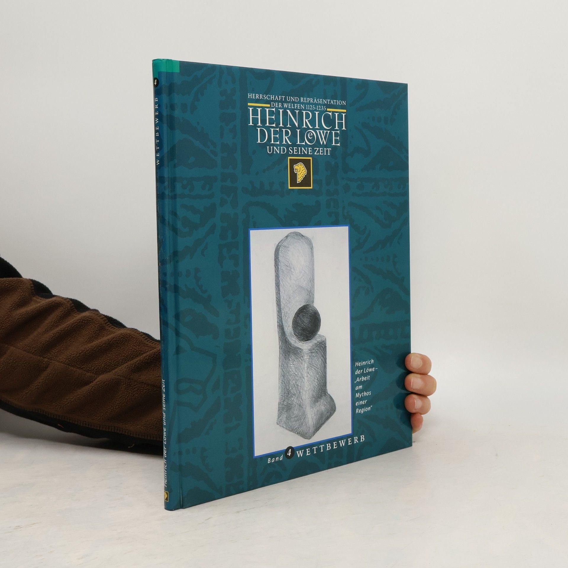 Jochen Luckhardt Katalog der begleitenden Ausstellung Heinrich der Löwe - Arbeit am Mythos einer Region