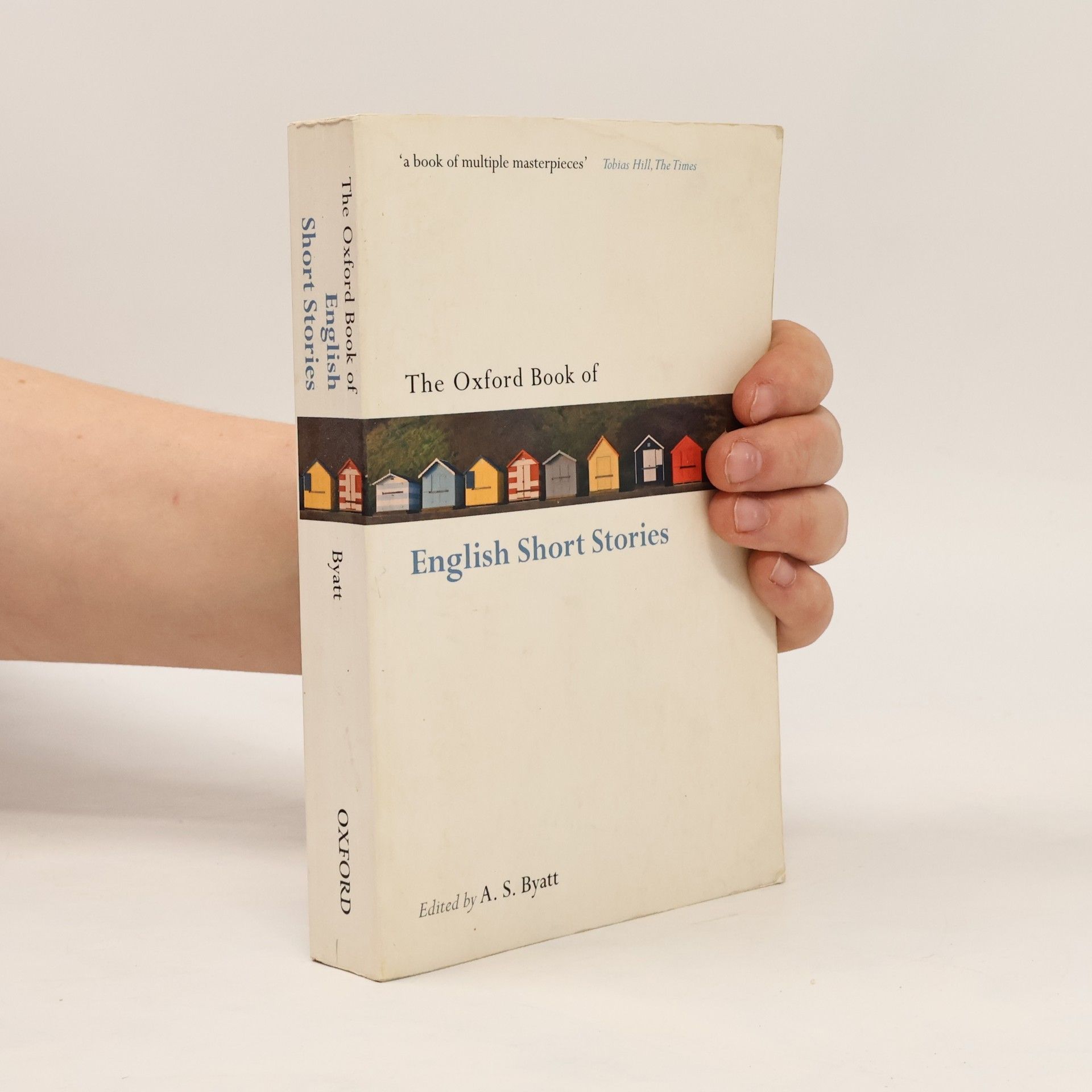 A. S. Antonia Susan Byatt The Oxford Book of English Short Stories