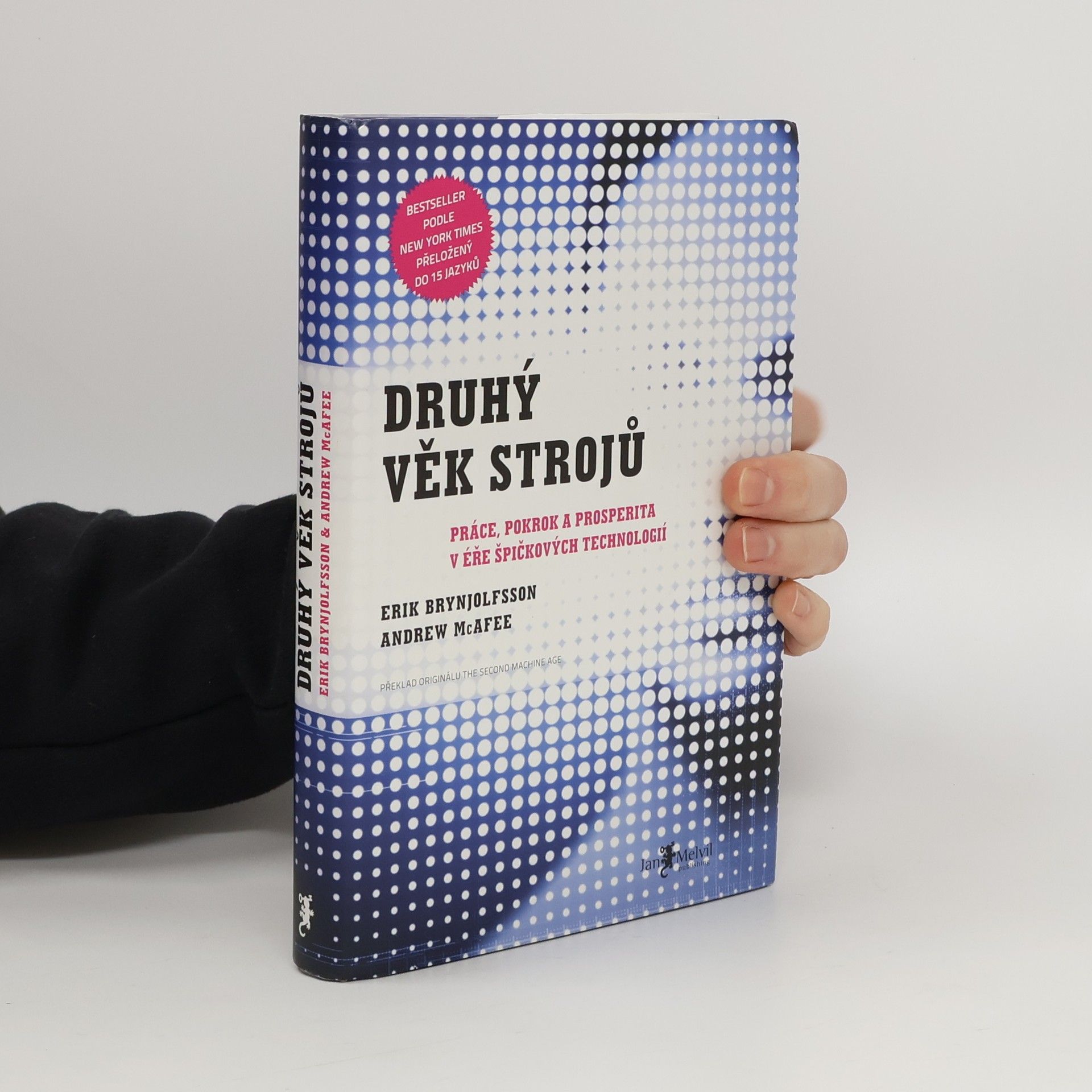 Erik Brynjolfsson Druhý věk strojů