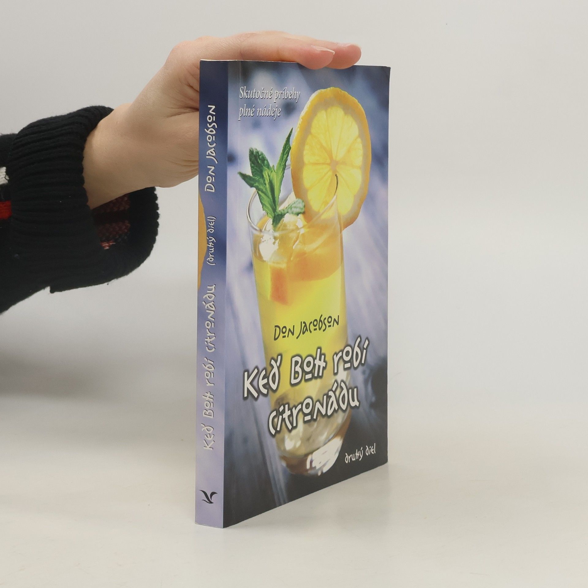 Keď Boh robí citrónadu