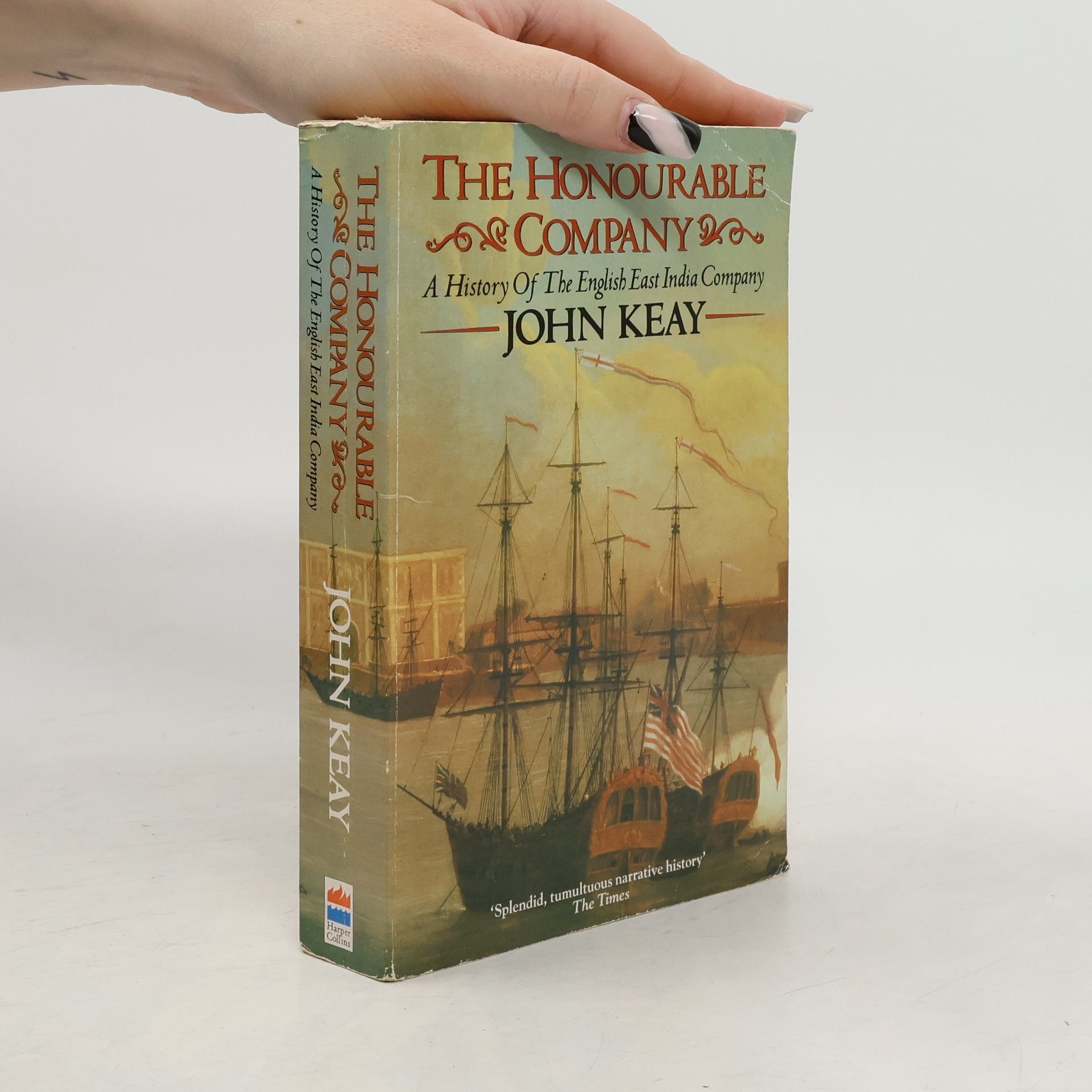 John Keay The Honourable Company