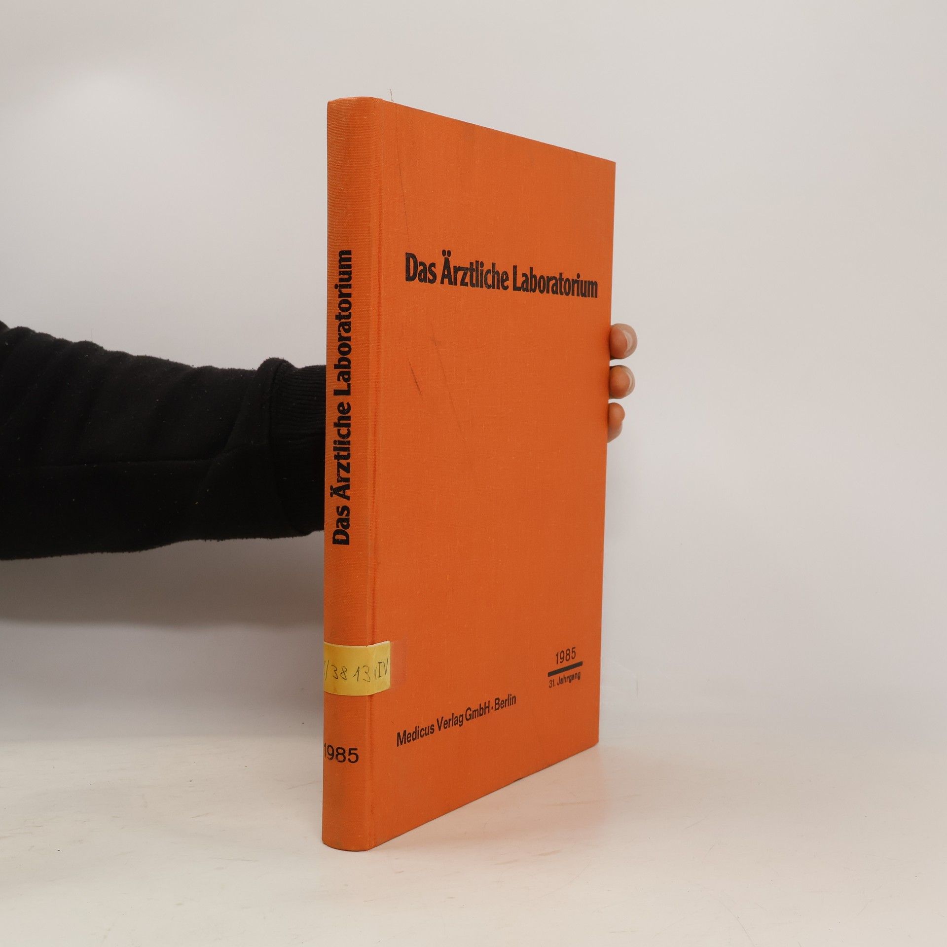 Autorenkollektiv Das Ärztliche Laboratorium 31