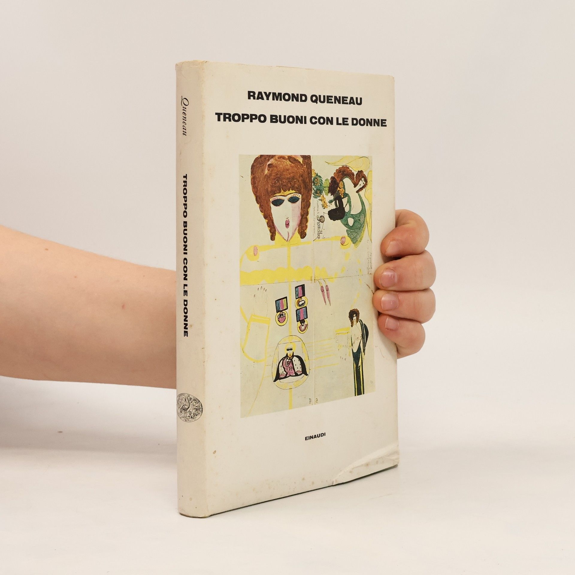 Raymond Queneau Troppo buoni con le donne