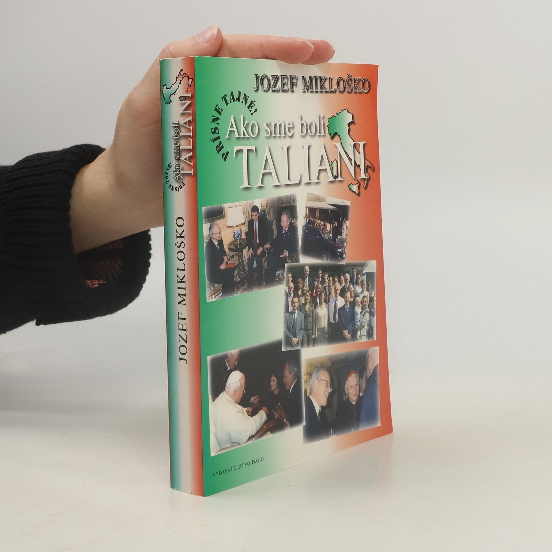 Prísne tajné! - Ako sme boli Taliani