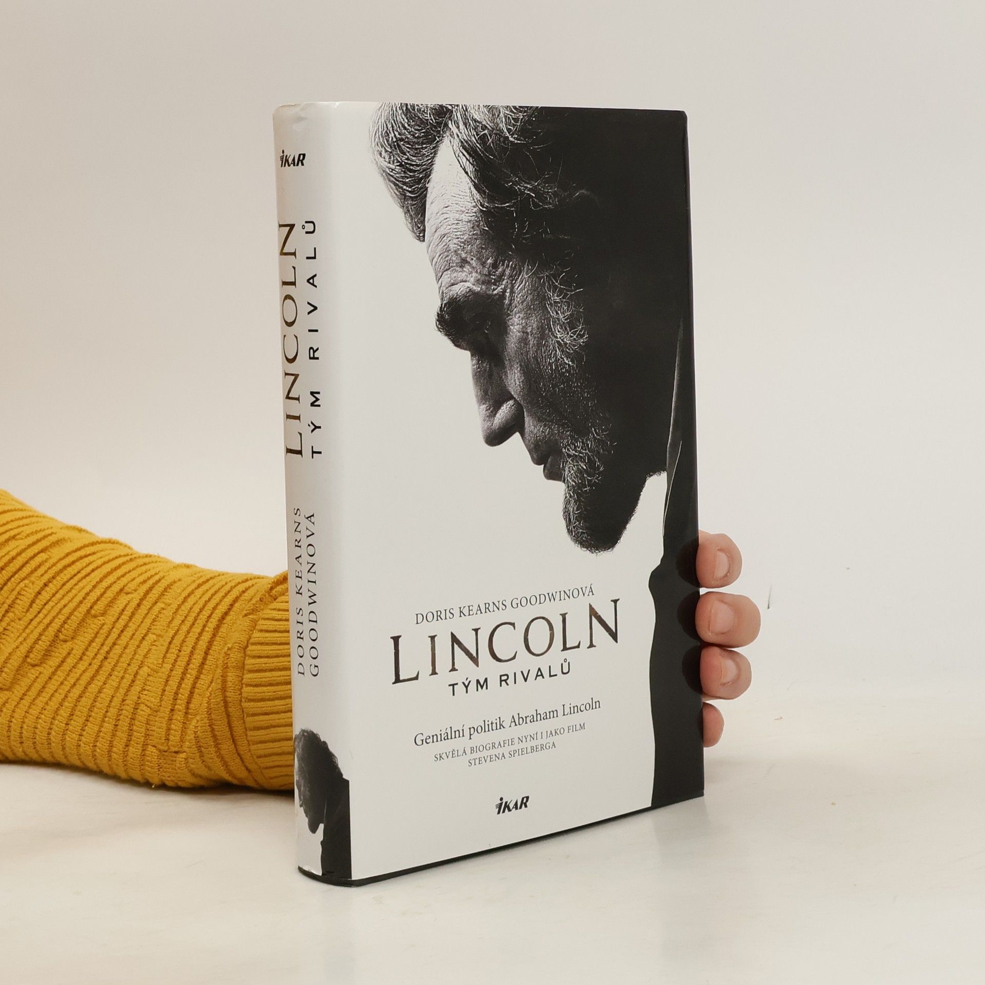 Doris Kearns Goodwin Lincoln. Tým rivalů