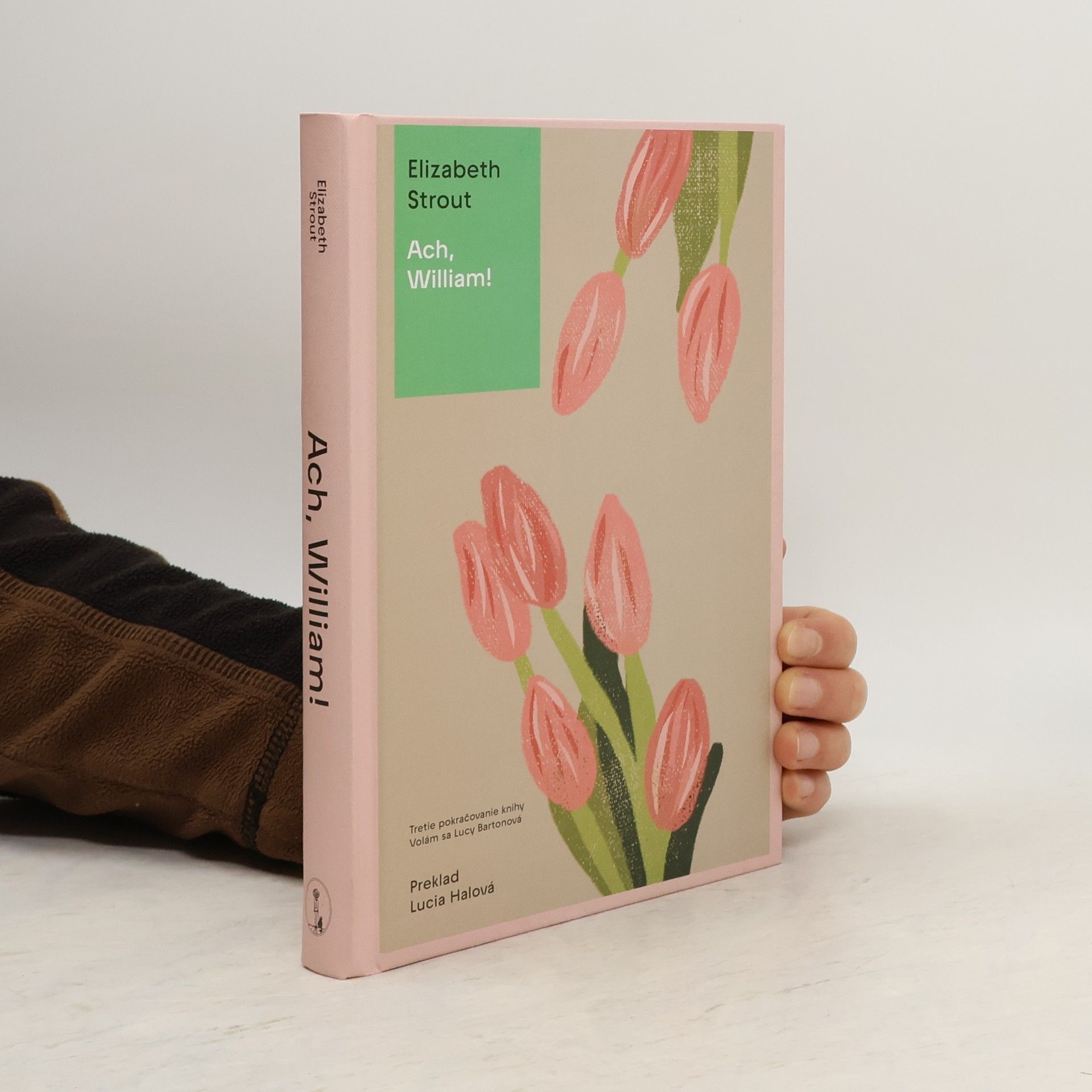 Elizabeth Strout Ach, William!