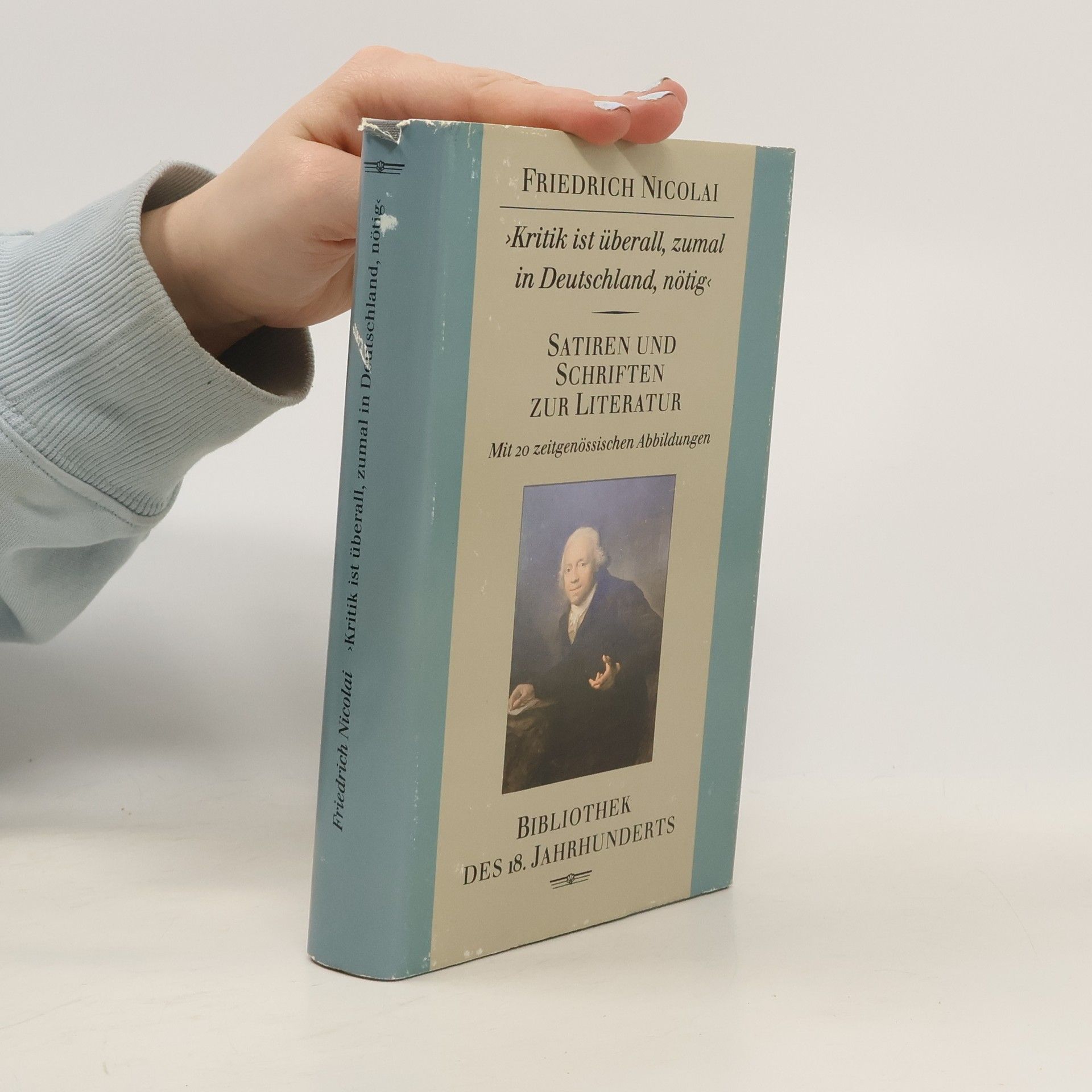 Christoph Friedrich Nicolai "Kritik ist überall, zumal in Deutschland, nötig"