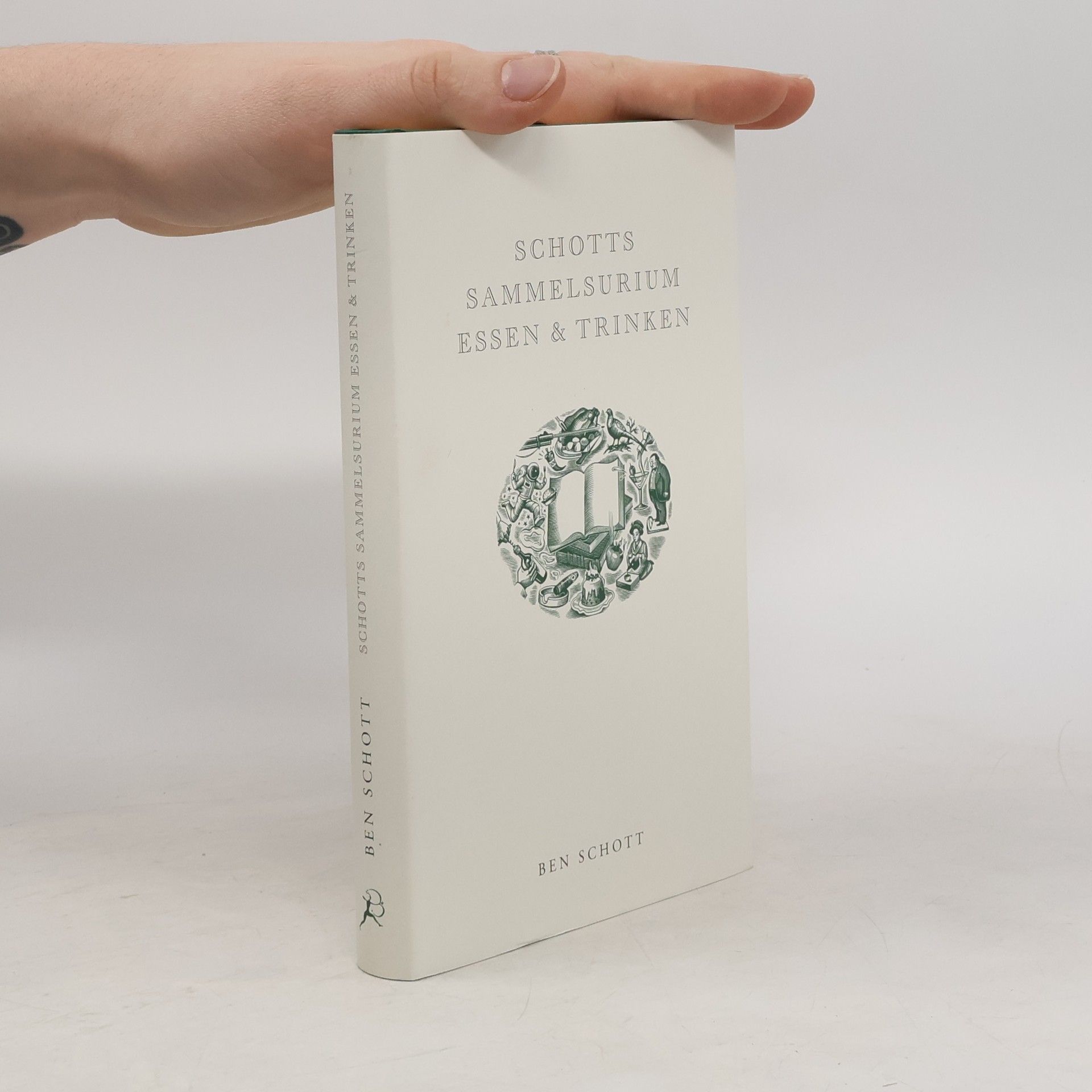 Ben Schott Schotts Sammelsurium Essen & Trinken