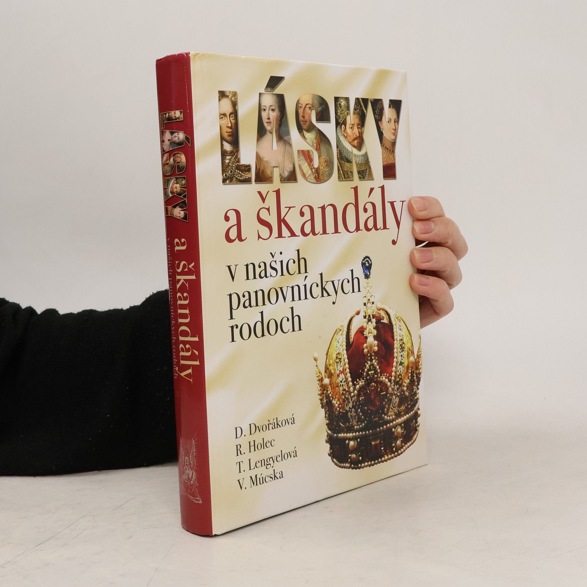 Tünde Lengyelová Lásky a škandály v našich panovníckych rodoch