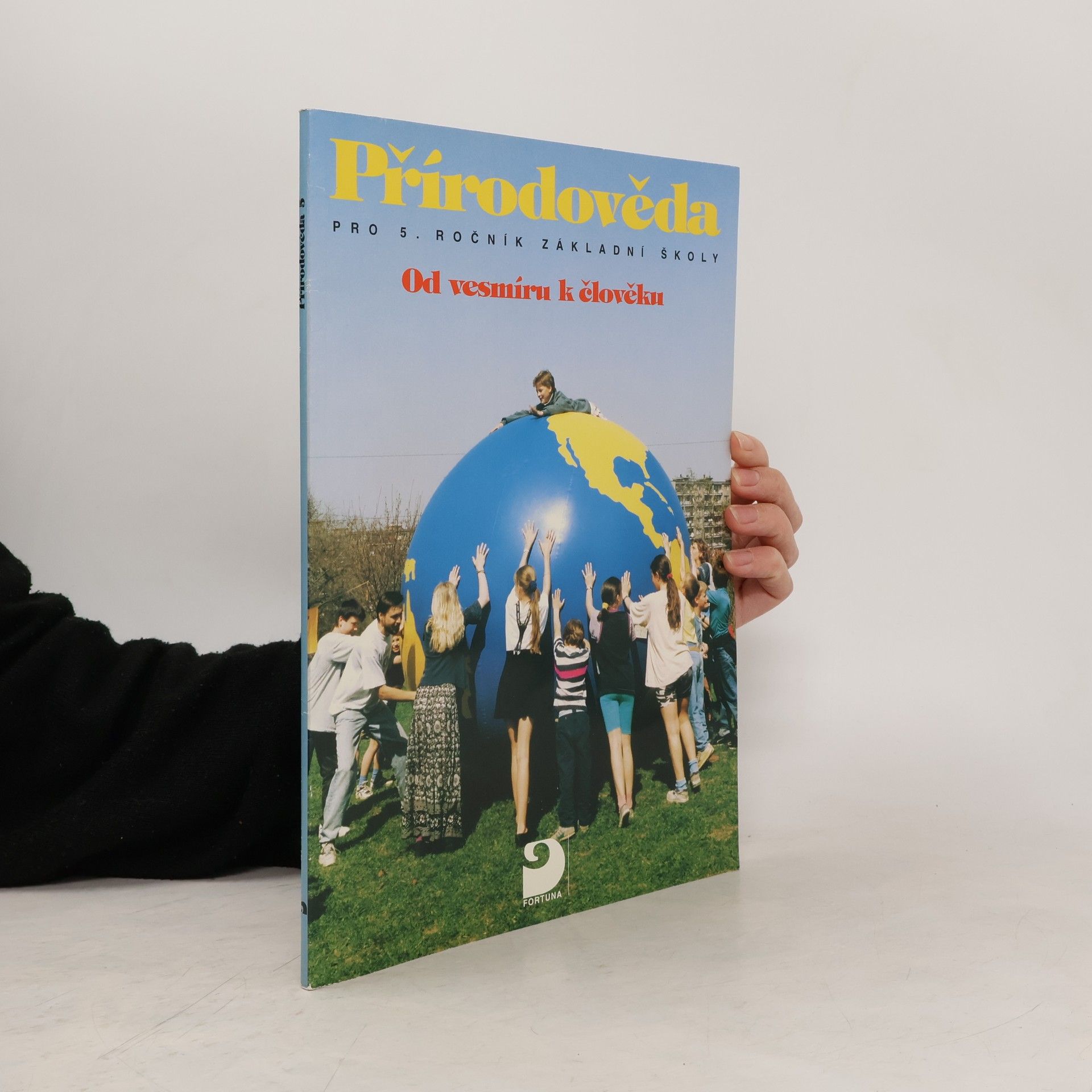 Danuše Kvasničková Přírodověda pro 5. ročník základní školy : od vesmíru k člověku