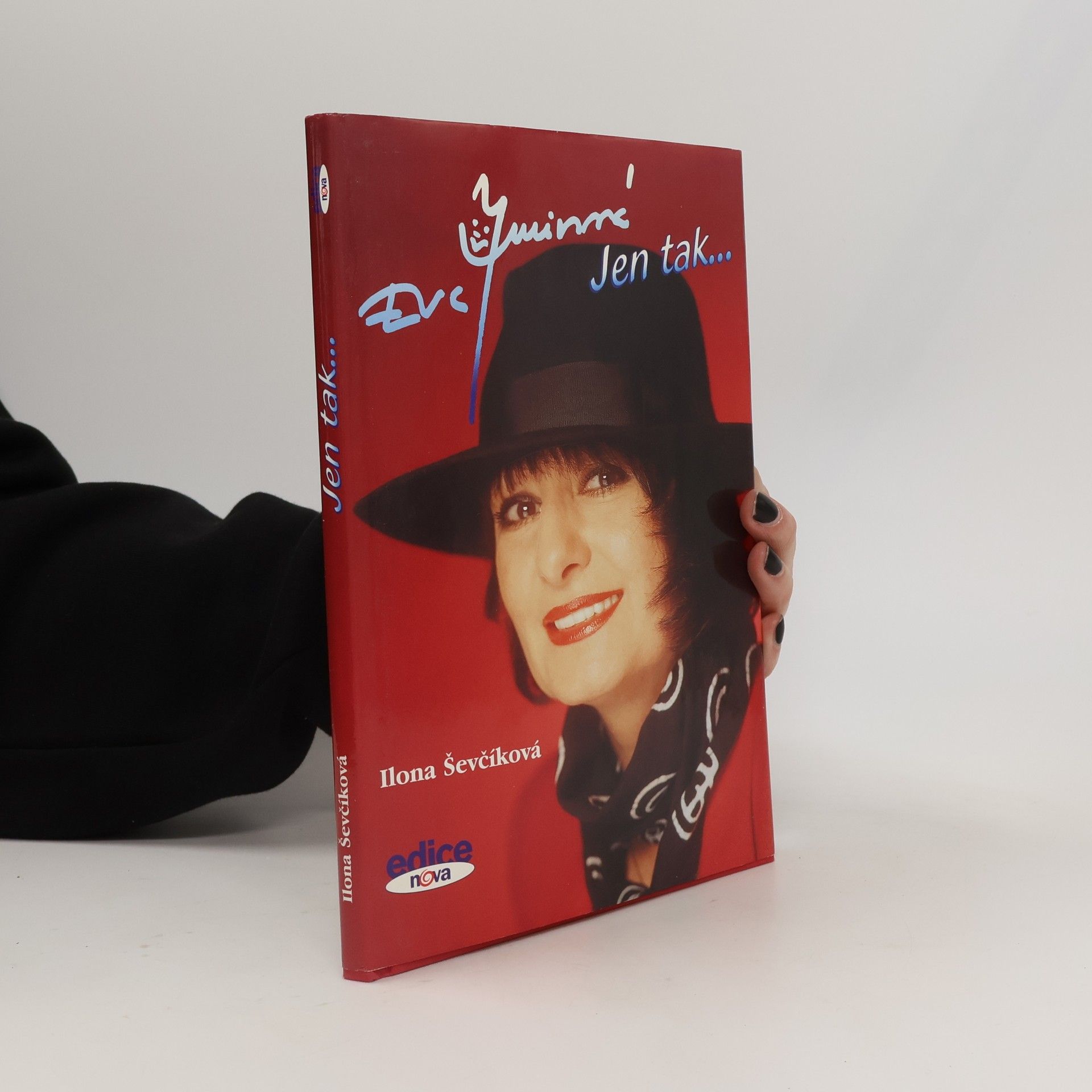 Ilona Ševčíková Eva Jurinová. Jen tak.....
