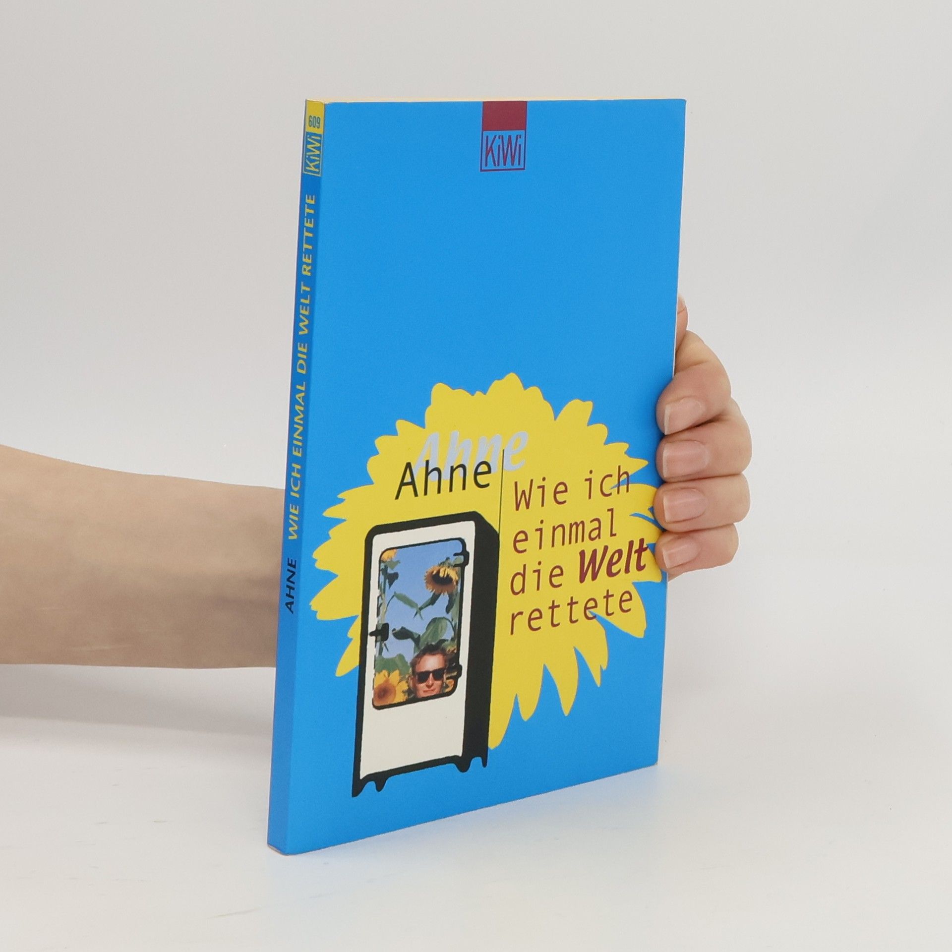 Ahne Wie ich einmal die Welt rettete