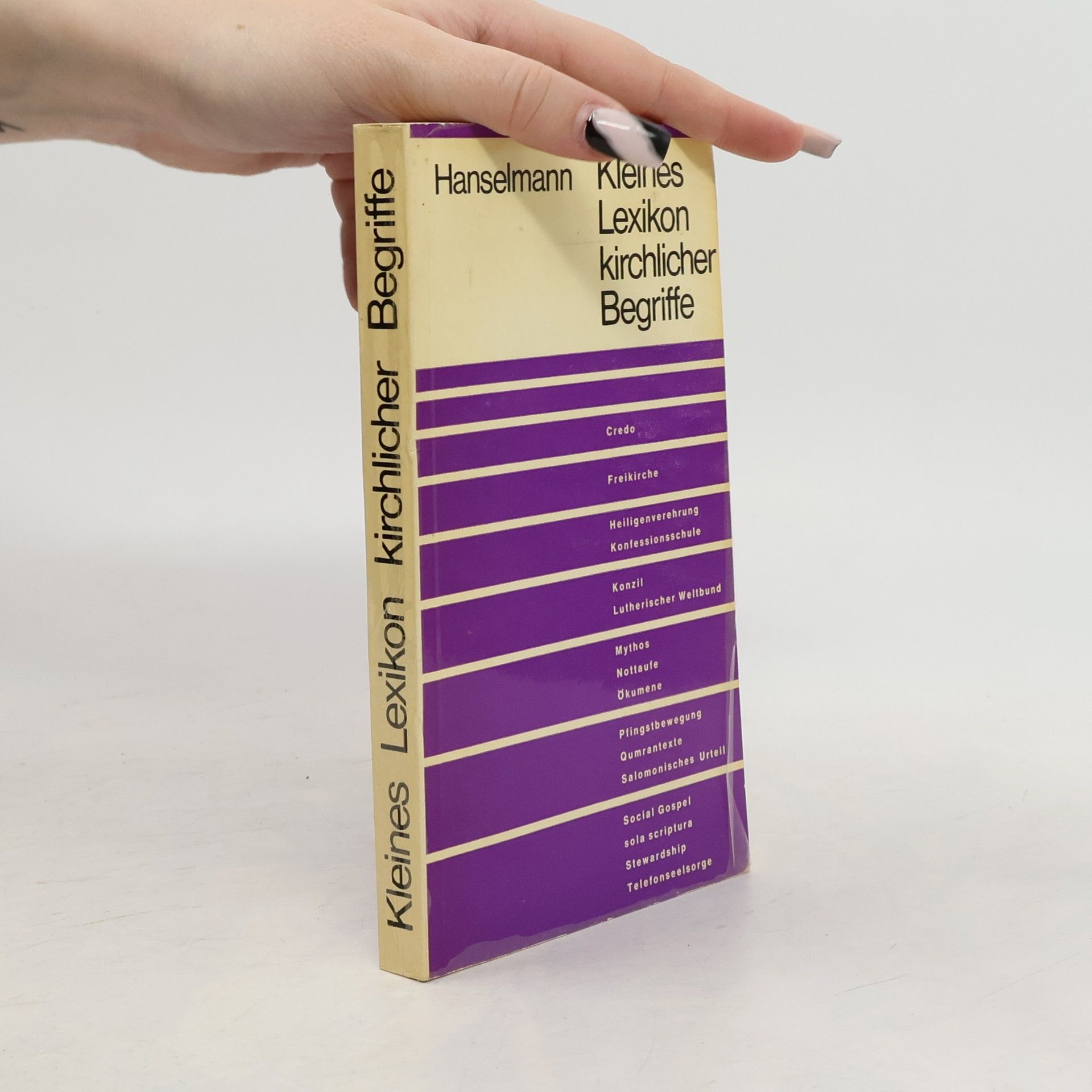 Johannes Hanselmann Kleines Lexikon kirchlicher Begriffe