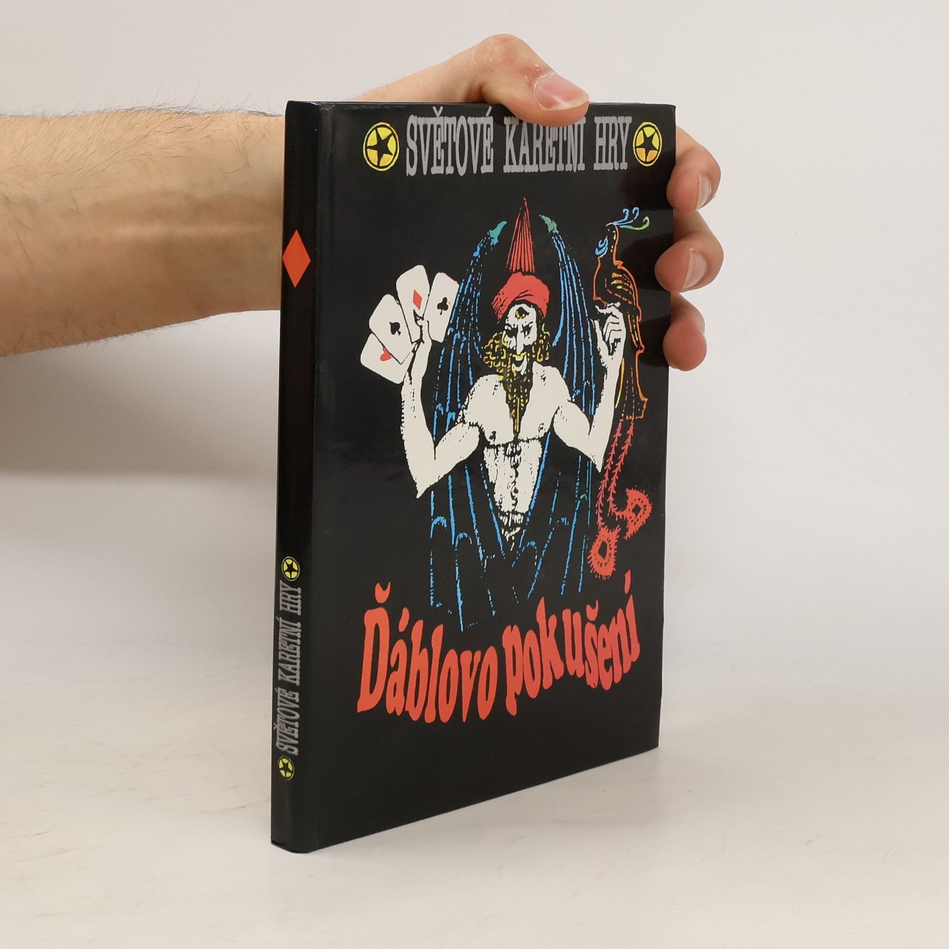 Kolektiv autorů Ďáblovo pokušení. Světové karetní hry.