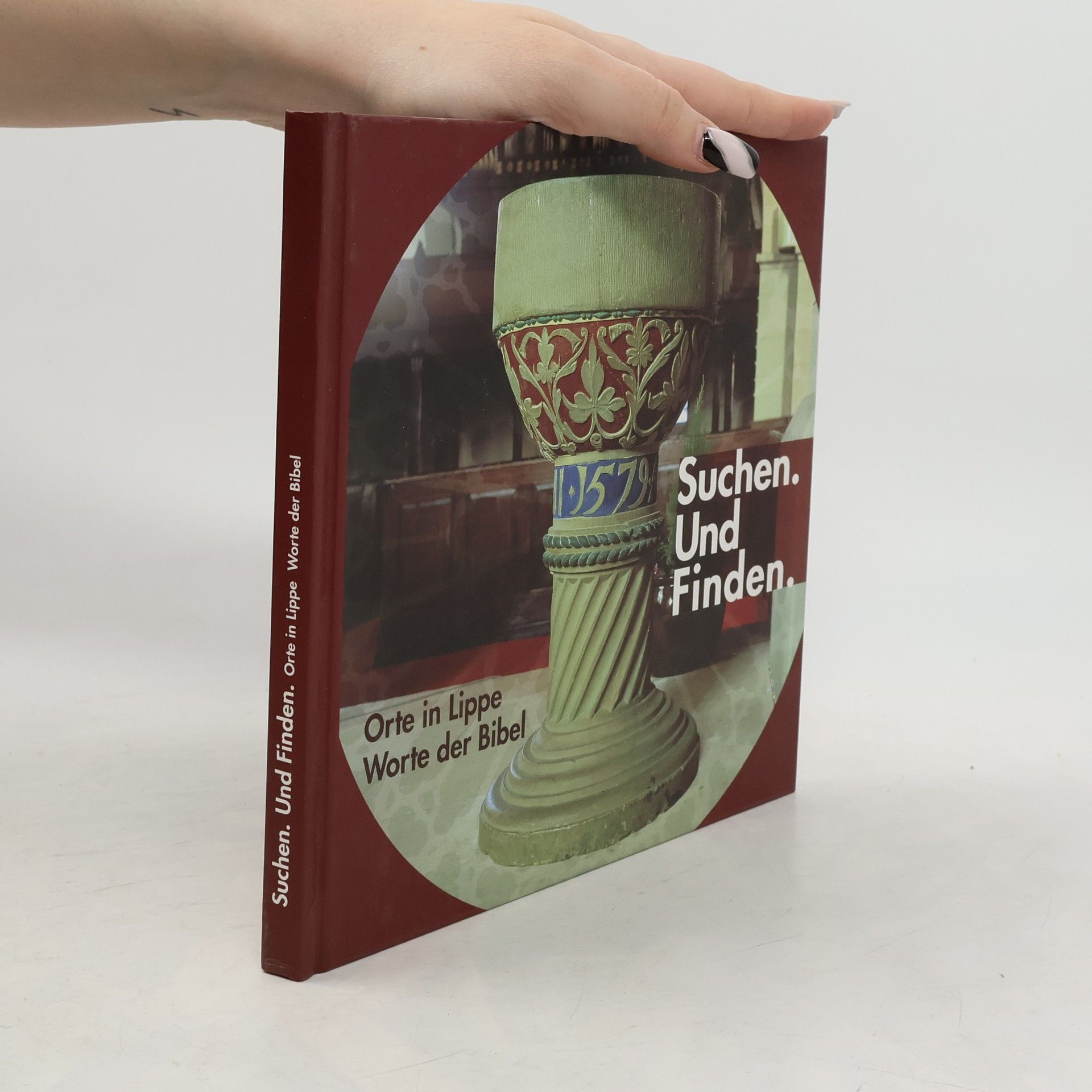 Autorenkollektiv Suchen. Und Finden: Orte in Lippe, Worte der Bibel