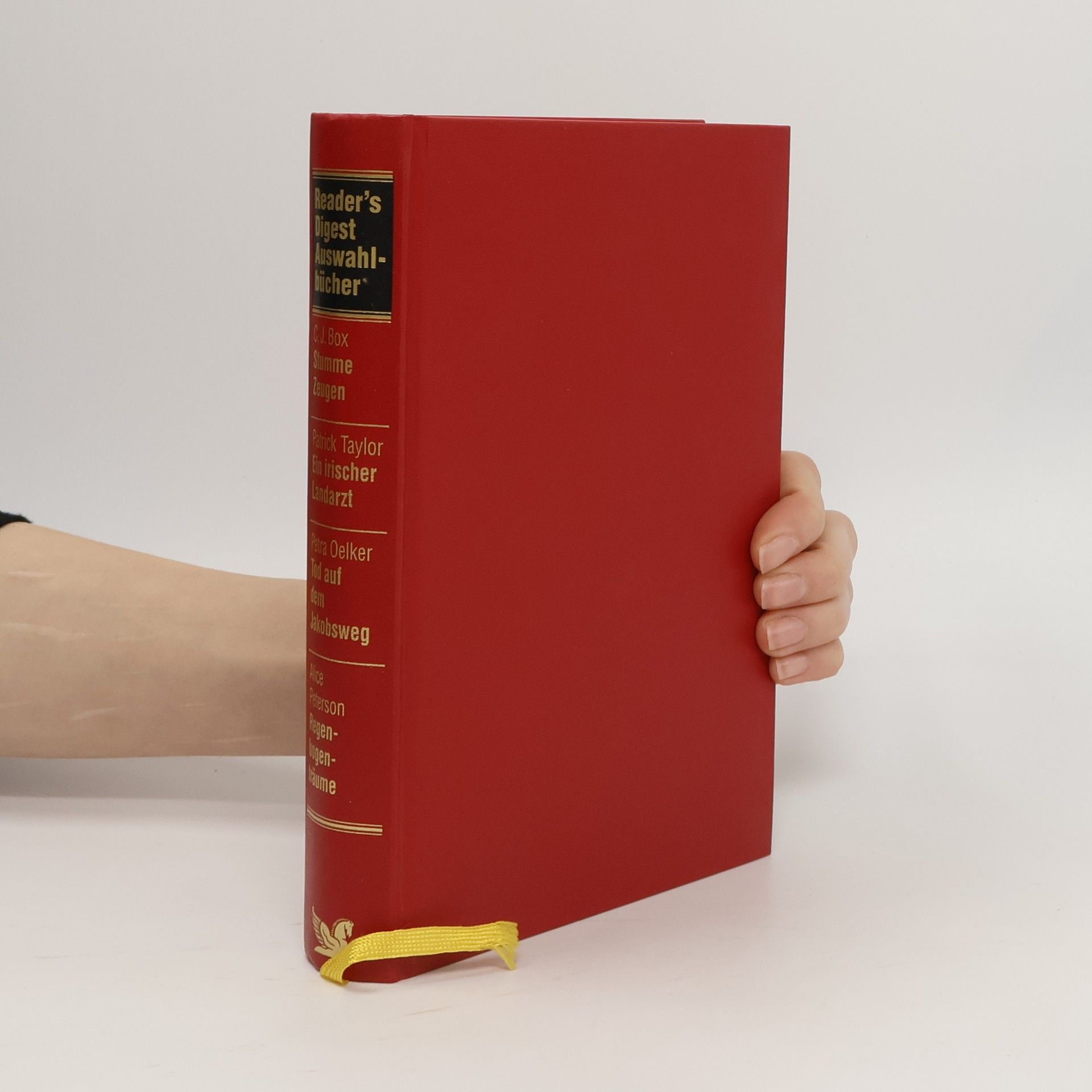 Reader's Digest Auswahlbücher. Stumme Zeugen. Ein irischer Landarzt. Tod auf dem Jakobsweg. Regenbogenträume