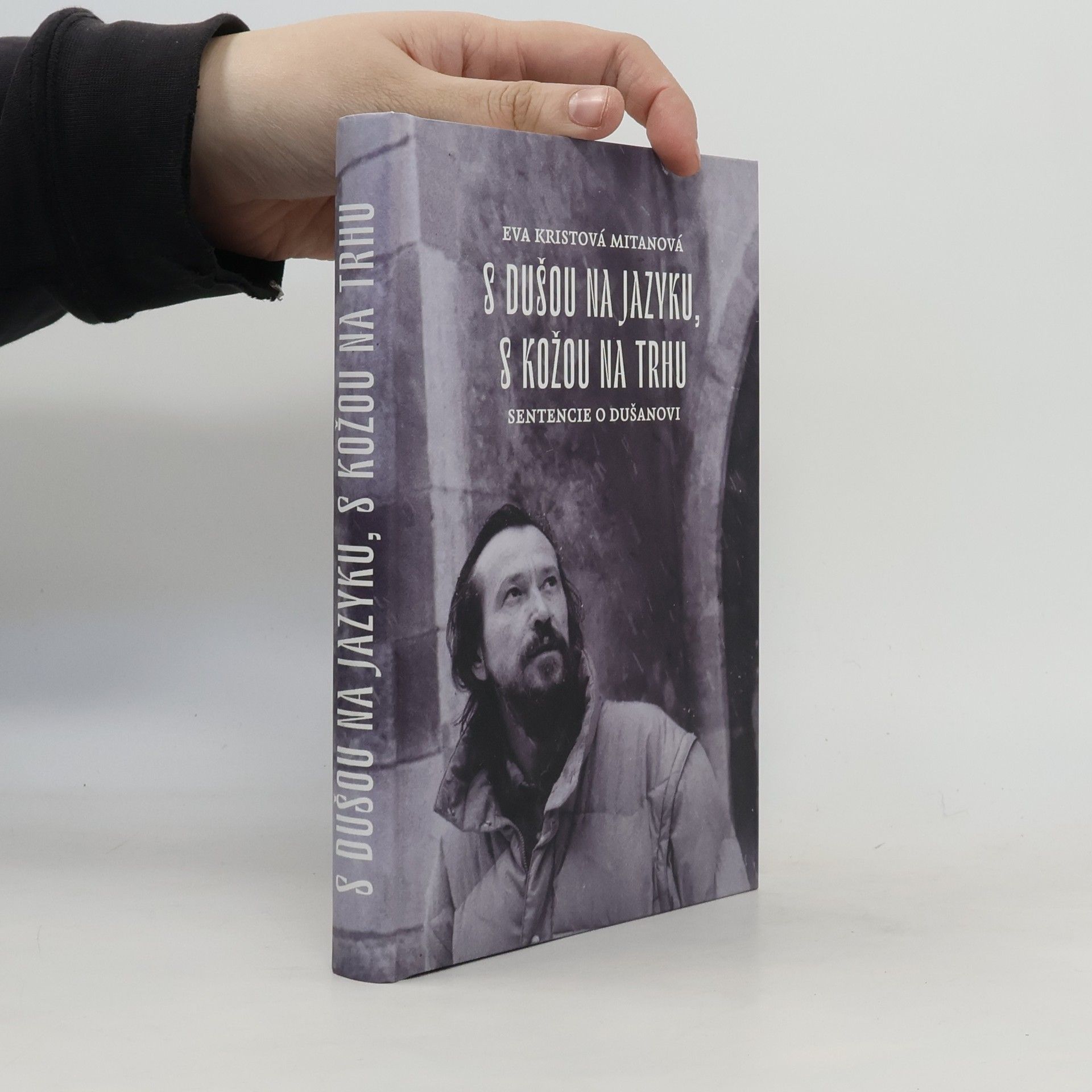 Eva Kristová-Mitanová S dušou na jazyku, s kožou na trhu