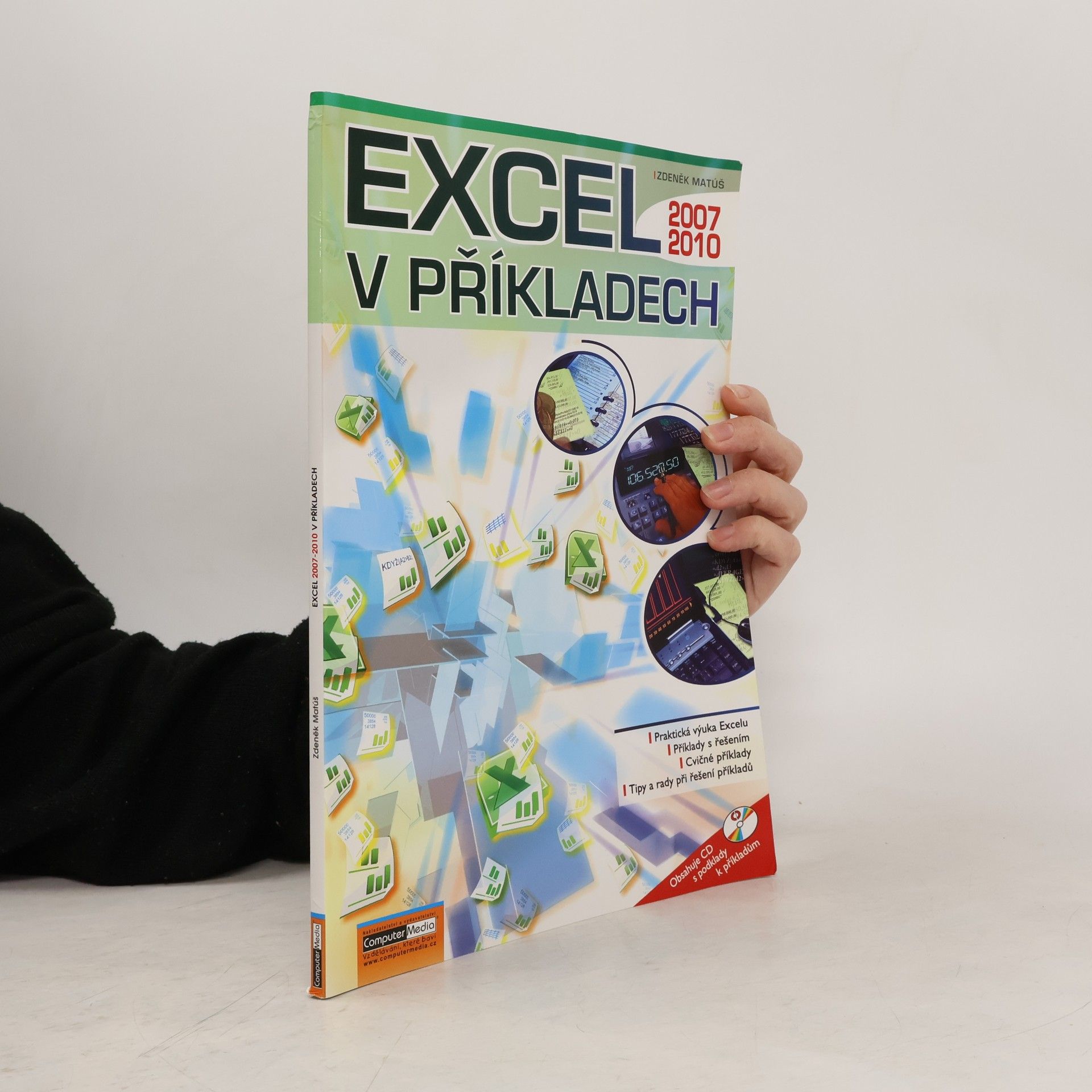 Zdeněk Matúš Excel v příkladech 2007/2010