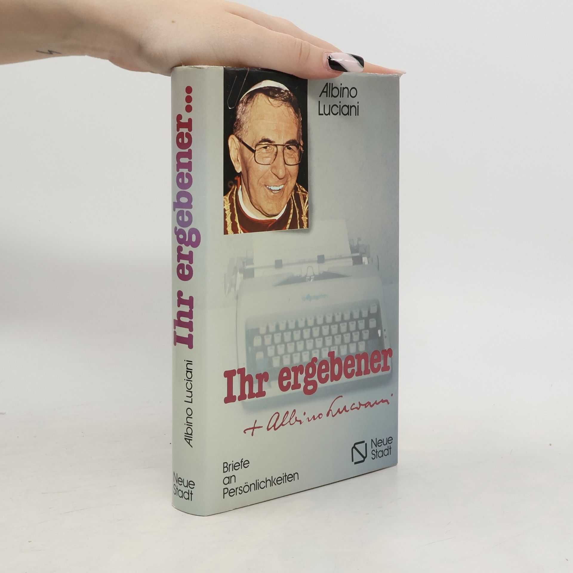 John Paul II Ihr ergebener: Albino Luciani