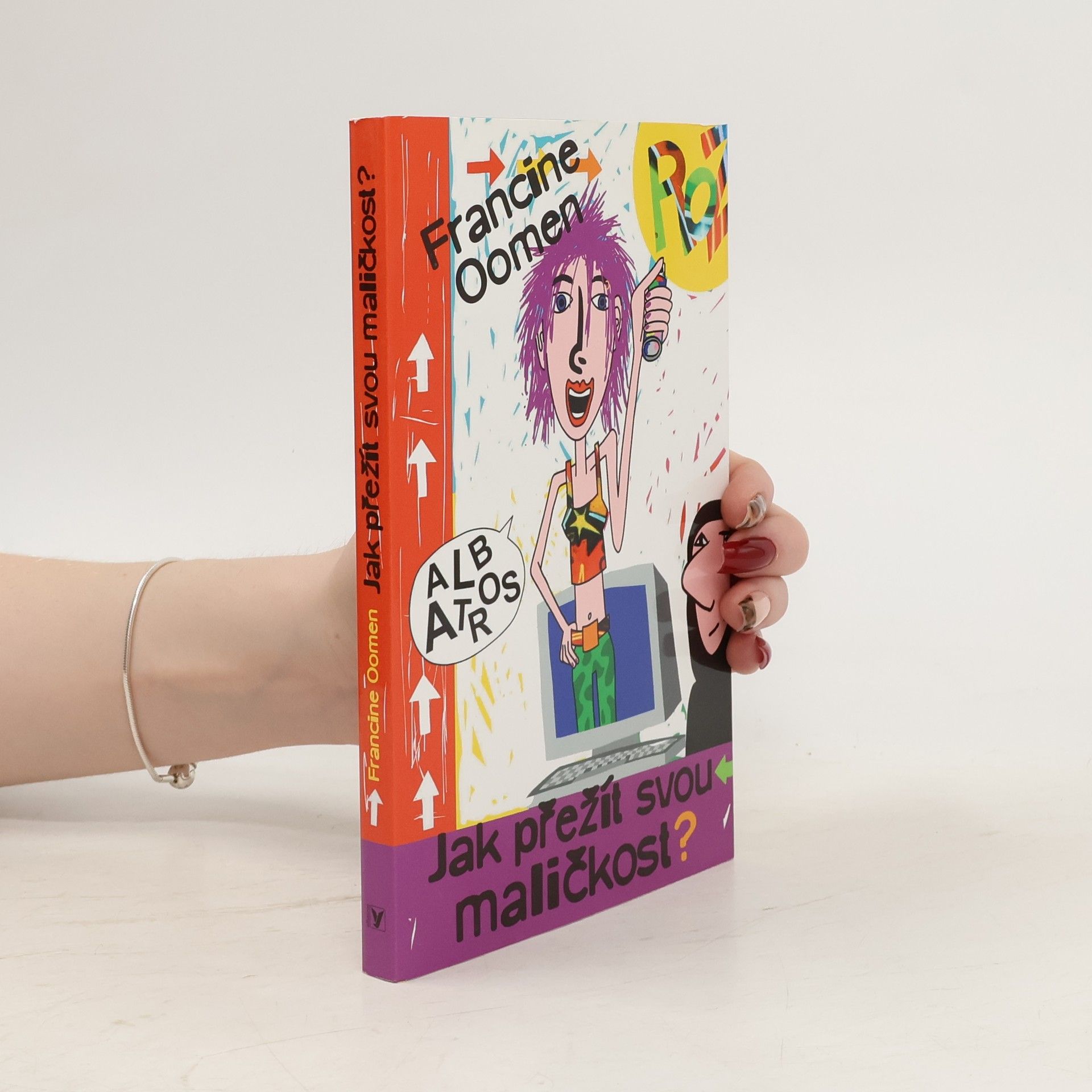 Francine Oomen Jak přežít svou maličkost?