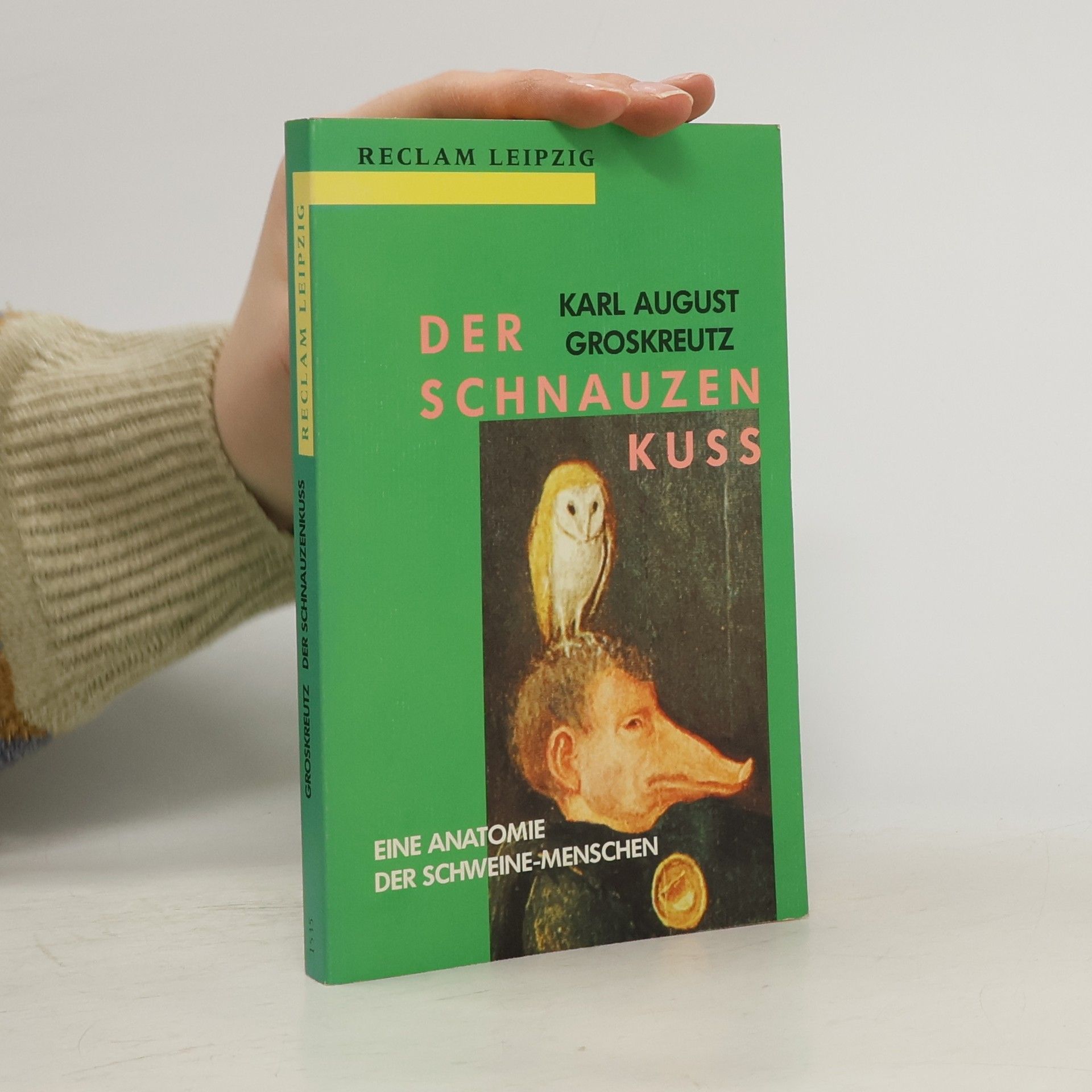 Karl August Groskreutz Der Schnauzenkuss