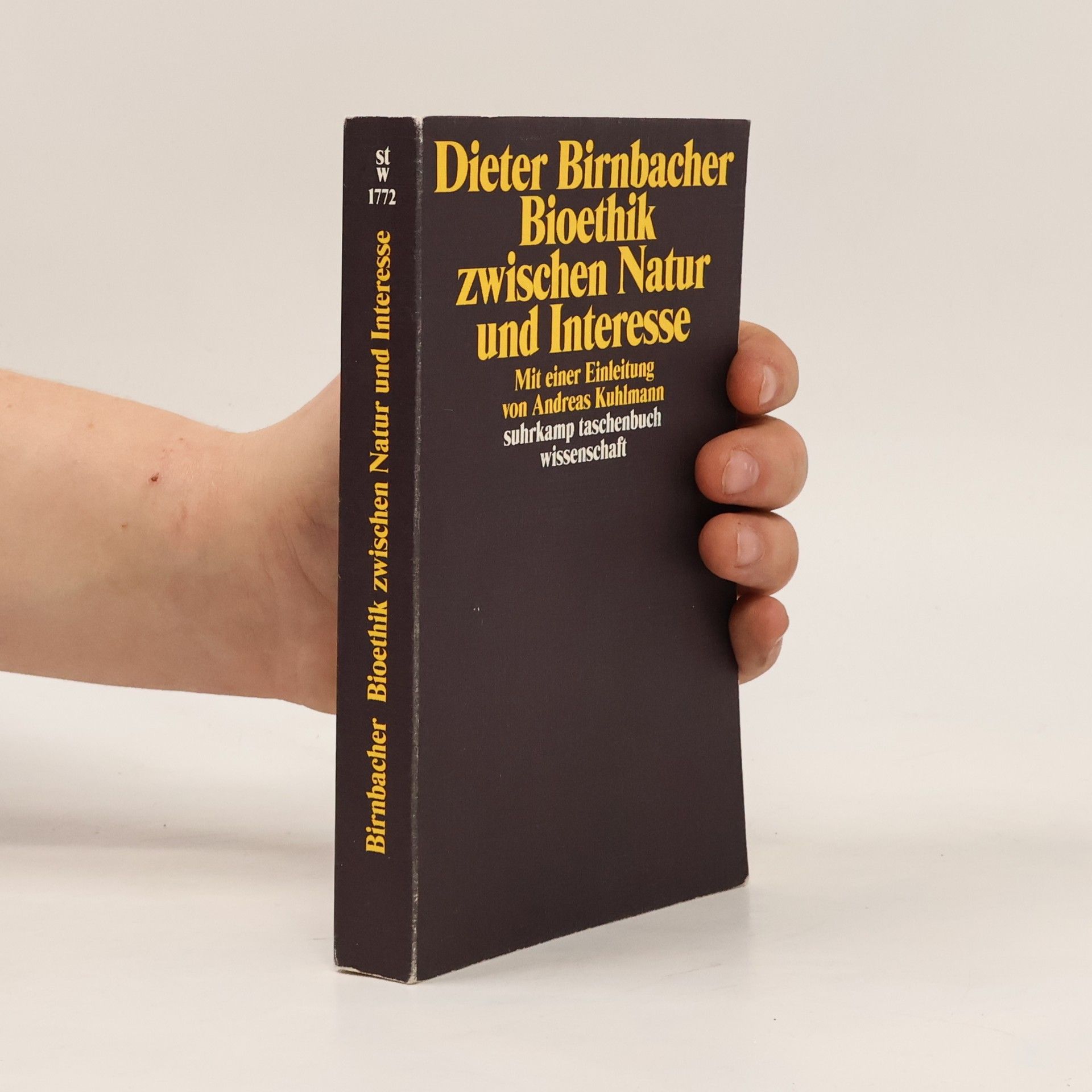 Dieter Birnbacher Suhrkamp Taschenbuch Wissenschaft - 1772: Bioethik zwischen Natur und Interesse