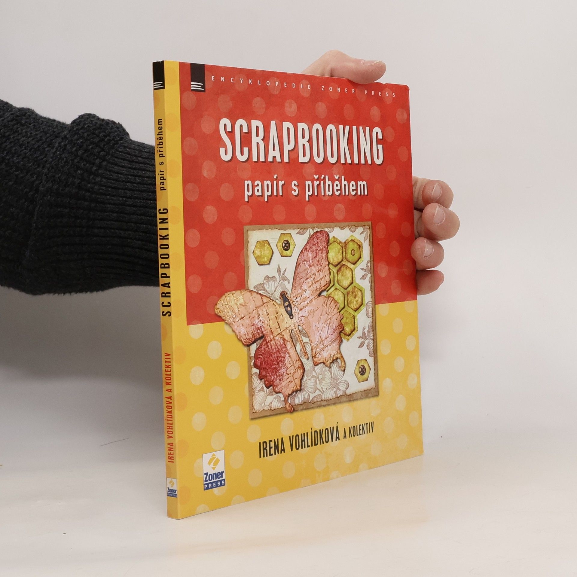 Irena Vohlídková Scrapbooking : papír s příběhem