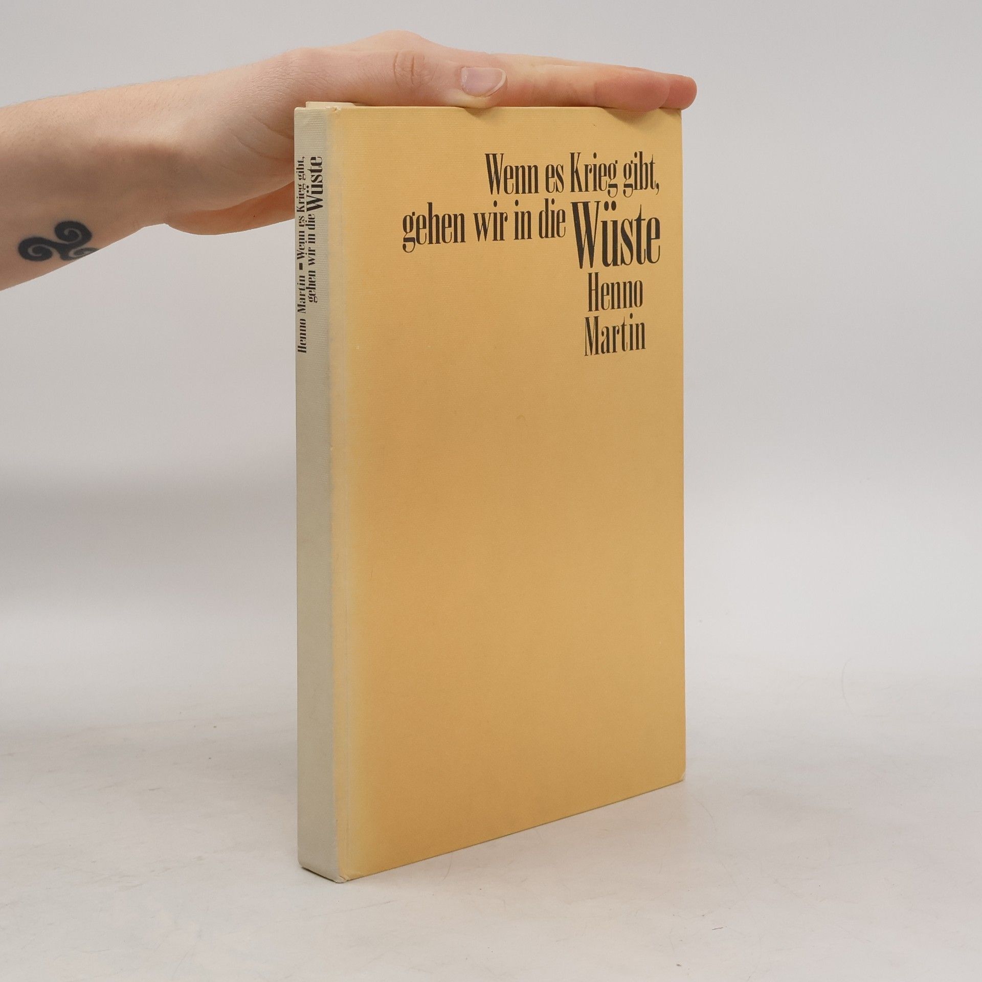 Henno Martin Wenn es Krieg gibt, gehen wir in die Wüste