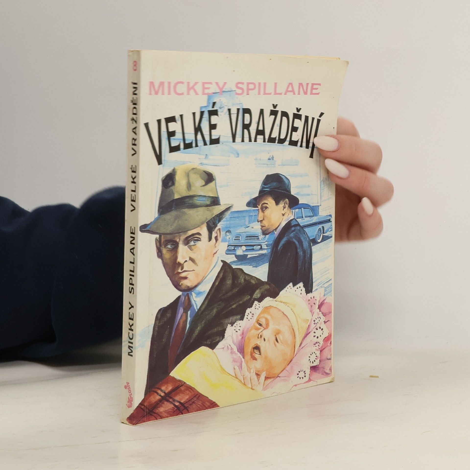 Mickey Spillane Velké vraždění