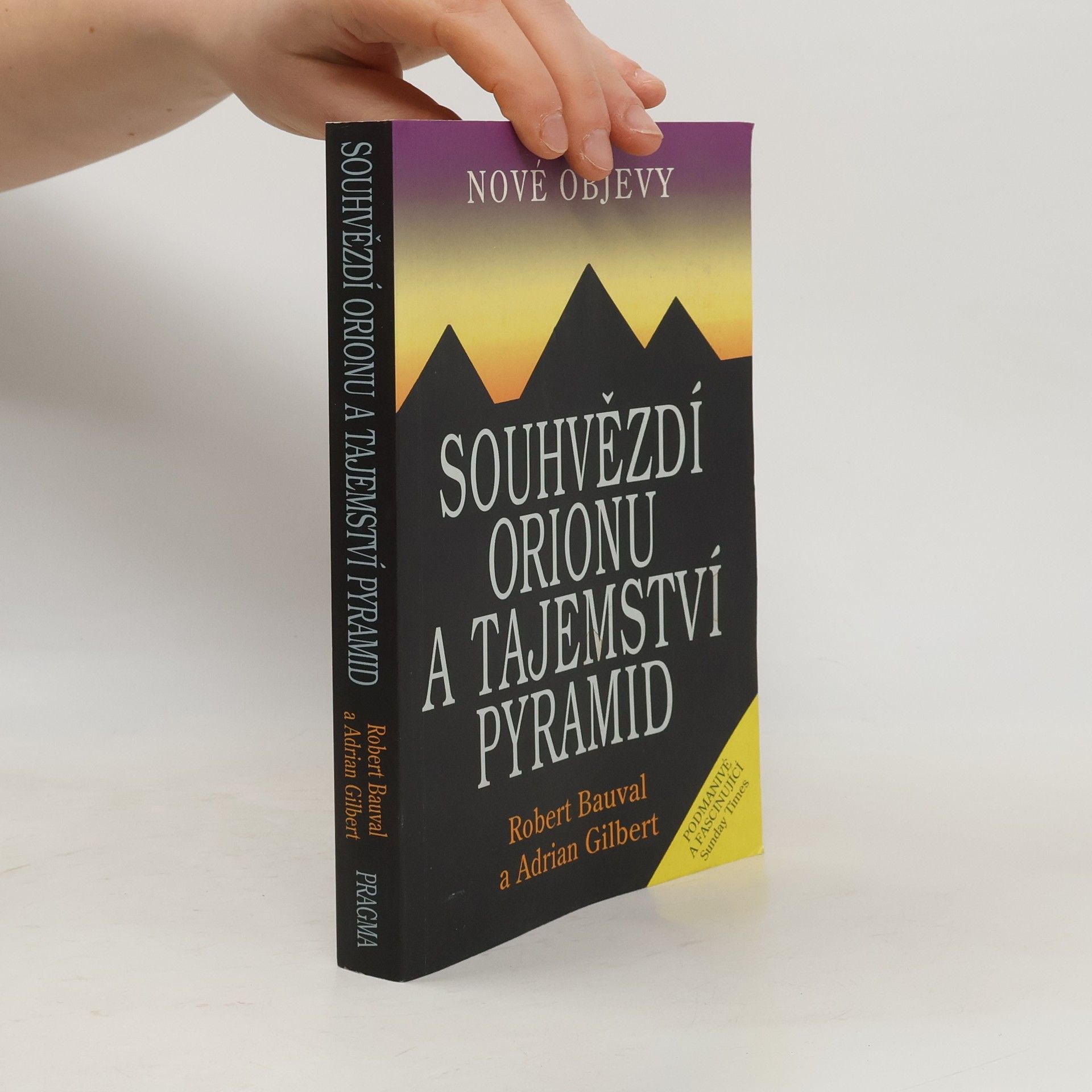 Robert Bauval Souhvězdí Orionu a tajemství pyramid