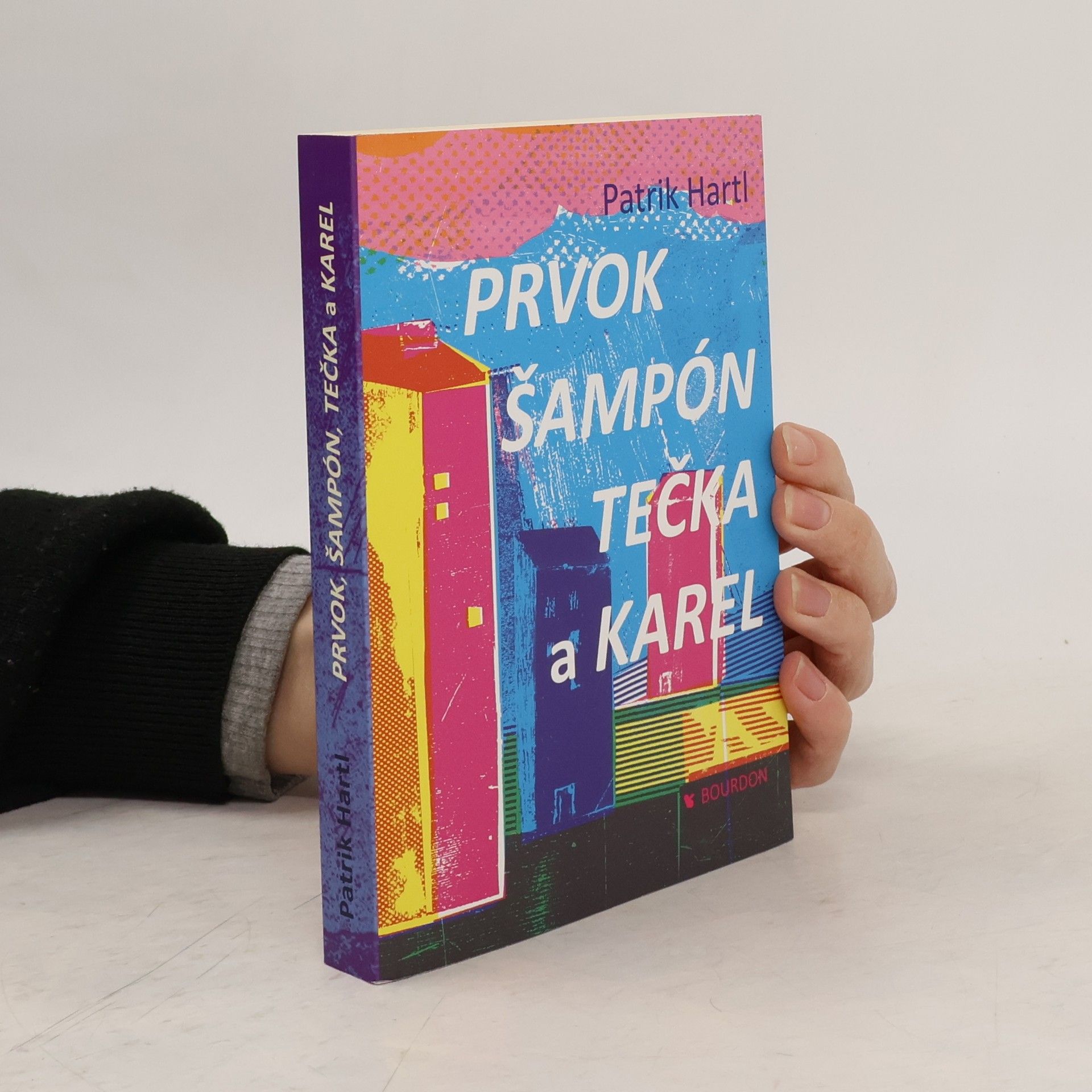 Patrik Hartl Prvok, Šampón, Tečka a Karel