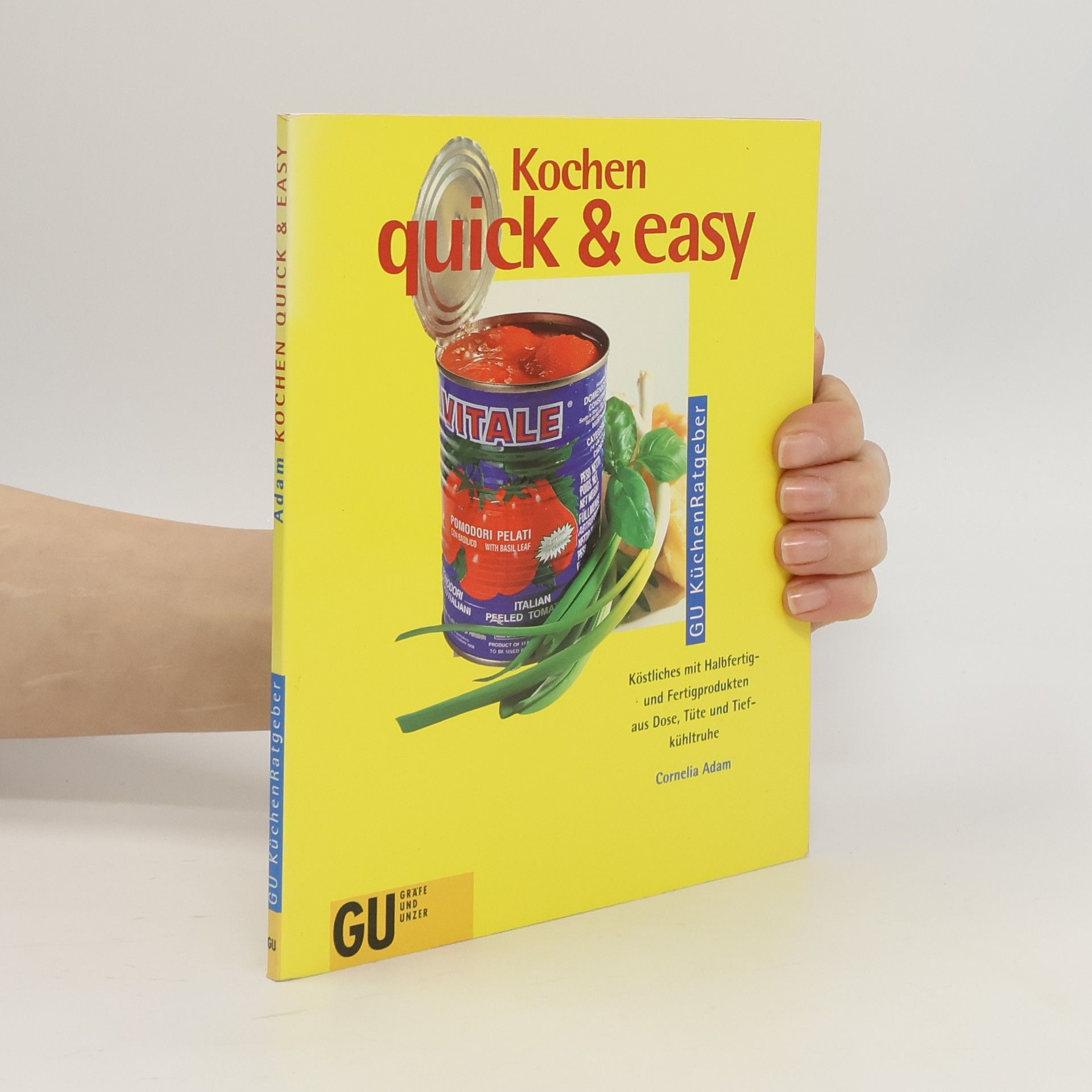 Cornelia Adam Kochen quick & easy