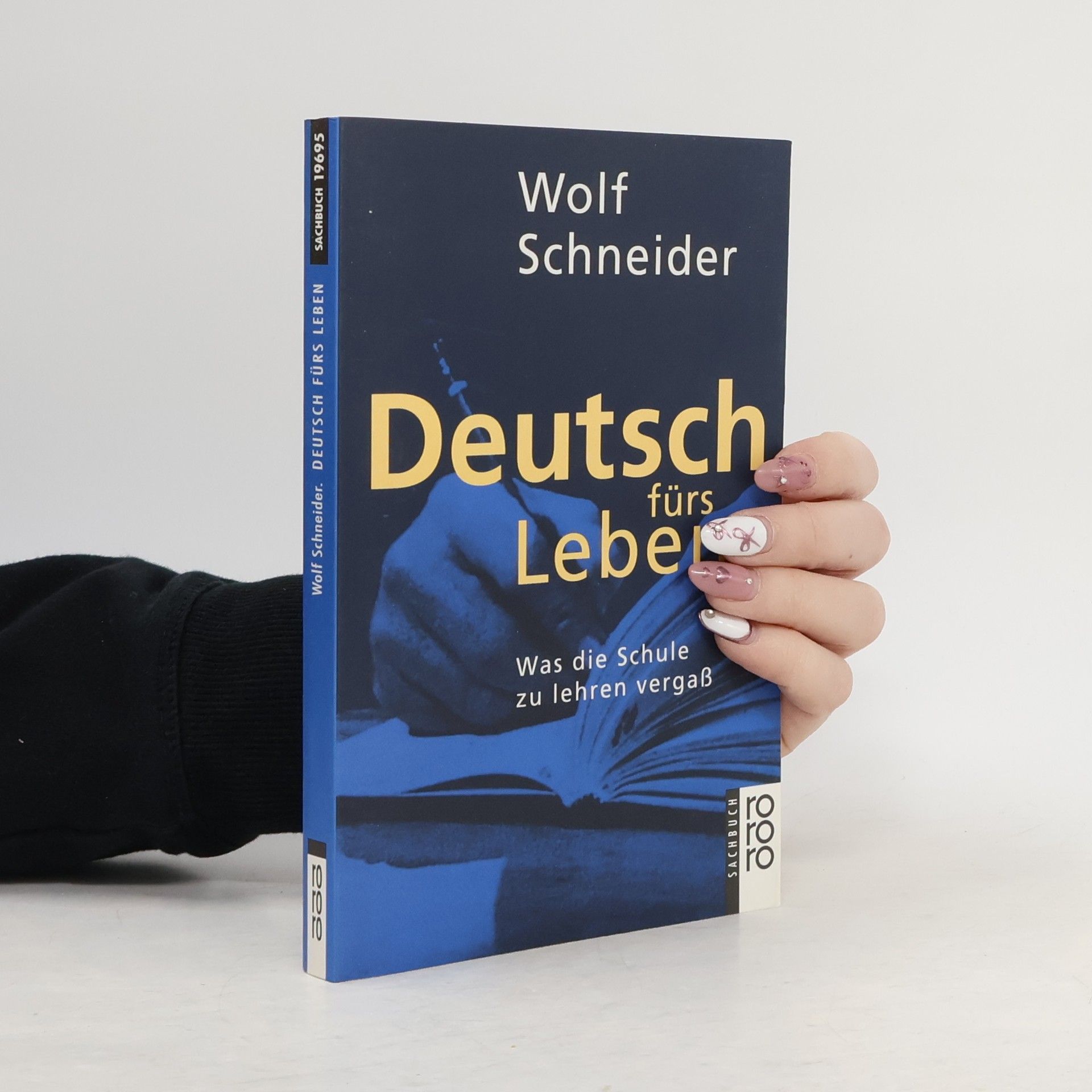 Wolf Schneider Deutsch fürs Leben