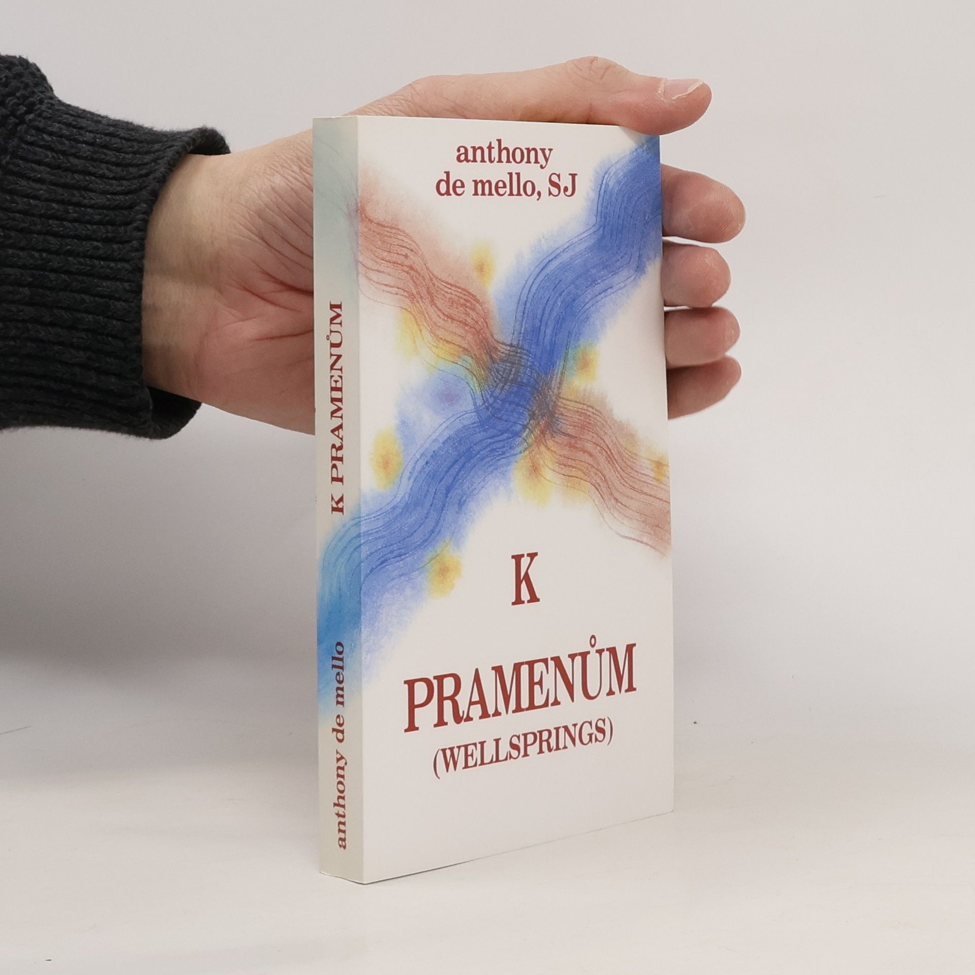 Anthony de Mello K pramenům