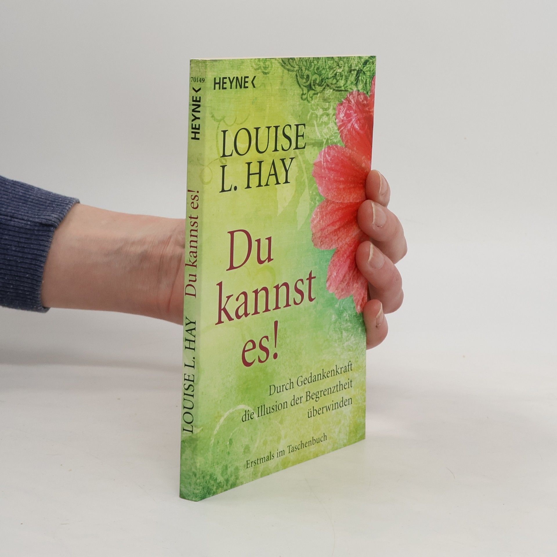 Lousie L. Hay Du kannst es!