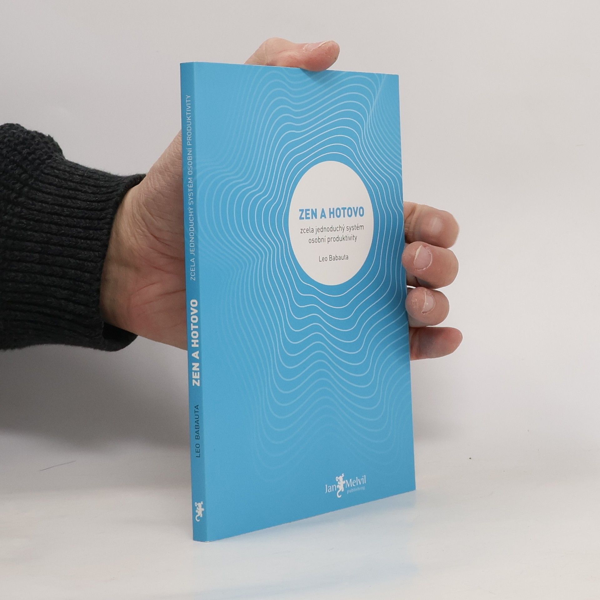 Leo Babauta Zen a hotovo
