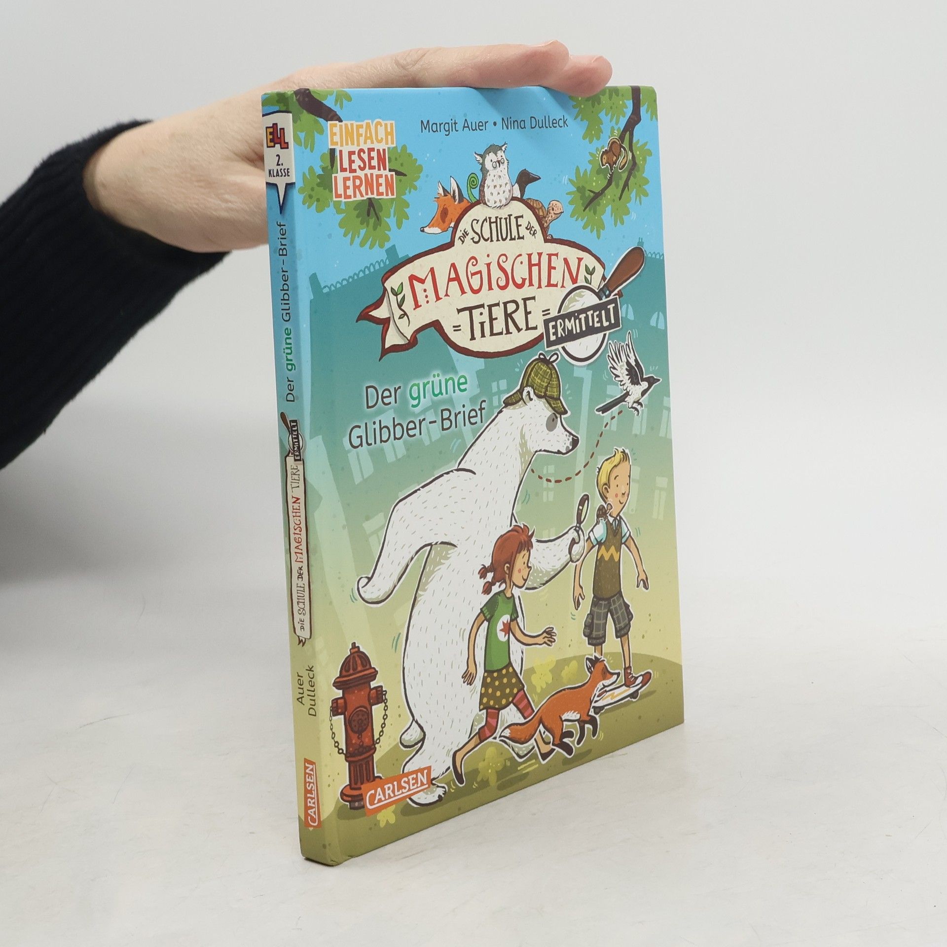 Margit Auer Die Schule der magischen Tiere. Ermittelt 1. Der grüne Glibber-Brief