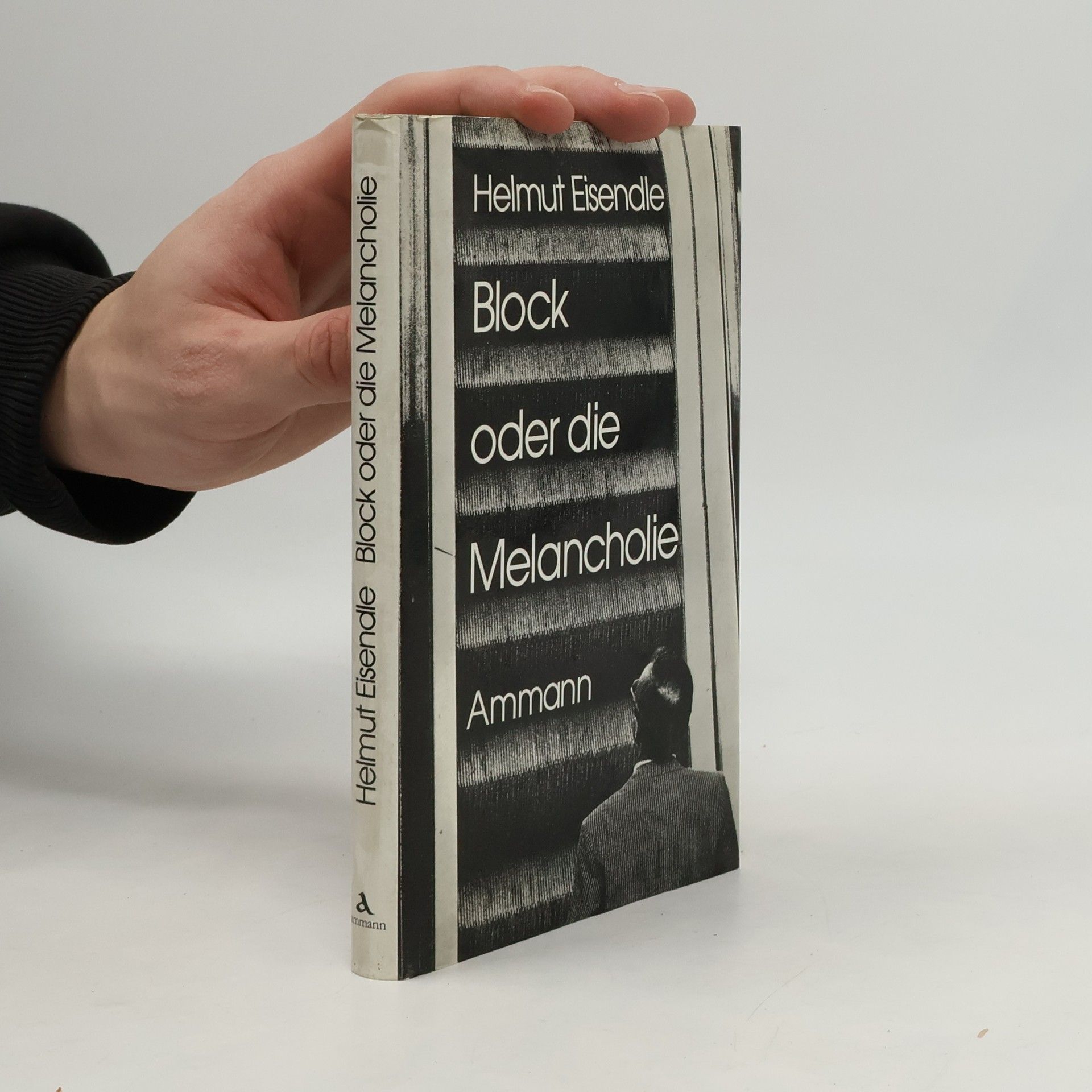 Helmut Eisendle Block, oder, Die Melancholie