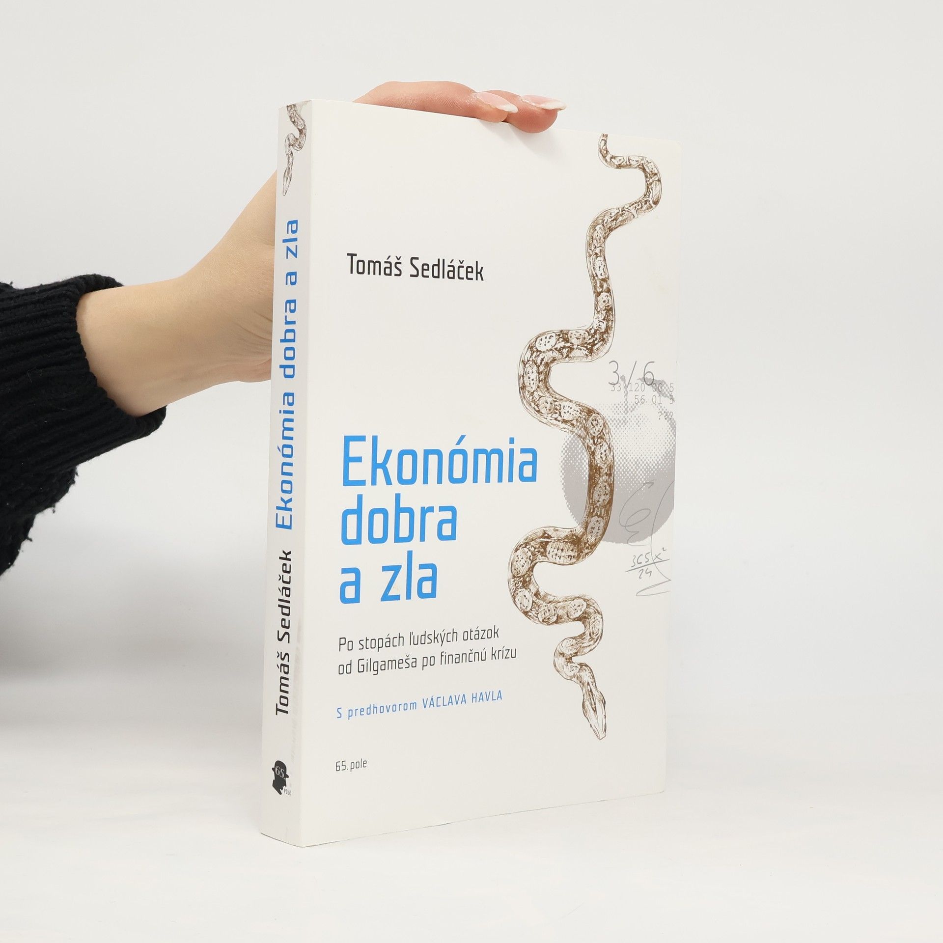 Tomáš Sedláček Ekonómia dobra a zla