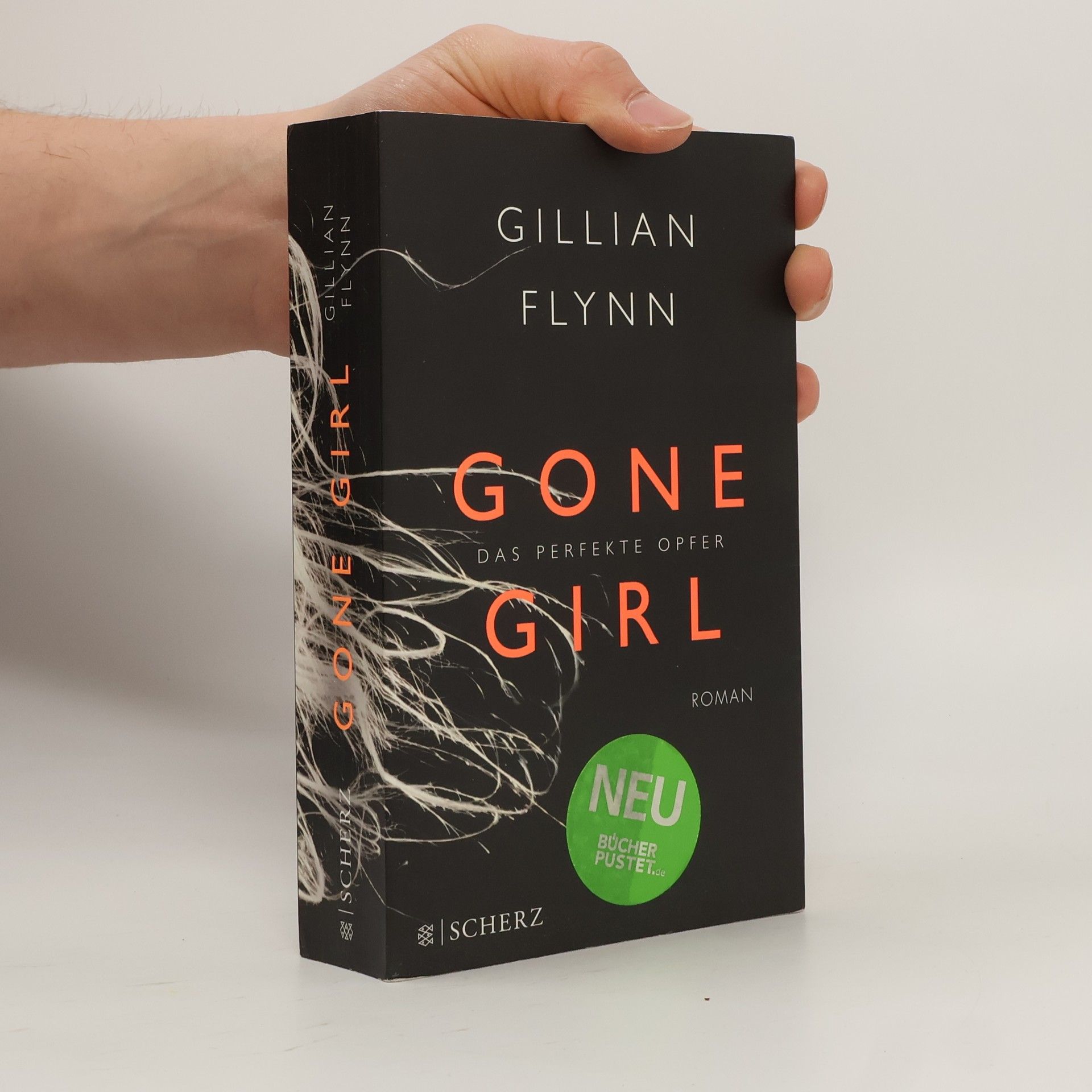 Gillian Flynn Gone Girl. Das perfekte Opfer