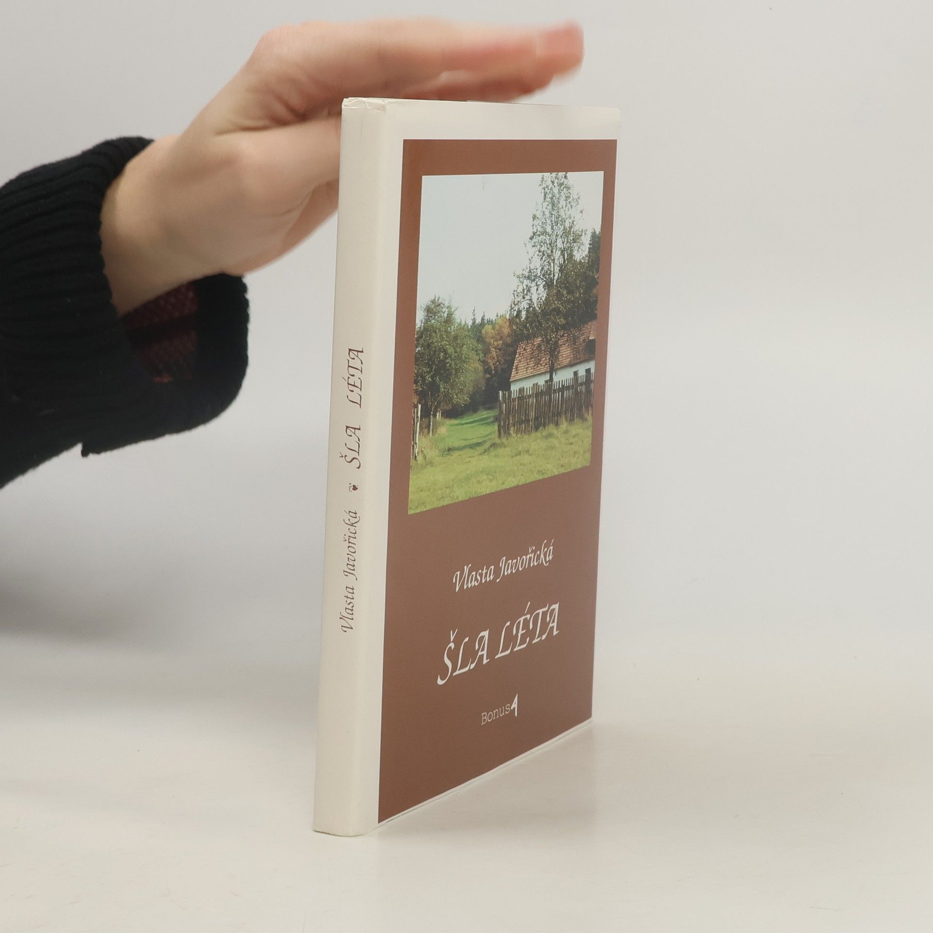 Vlasta Javořická Šla léta