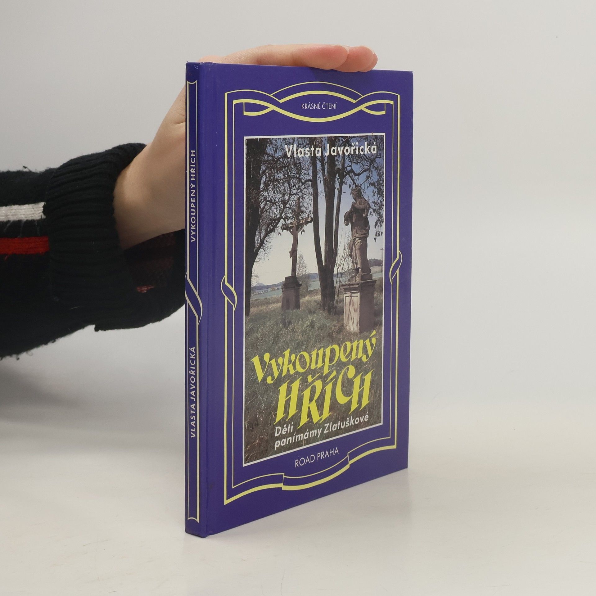 Vlasta Javořická Vykoupený hřích: Děti panímámy Zlatuškové